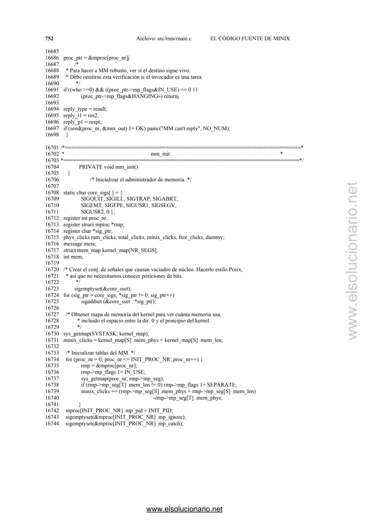 752 Archivo: src/rnm/rnain.c EL CÓDIGO FUENTE DE MINIX 
16685 
16686 proc_ptr = &mproc[proc_nr]j …