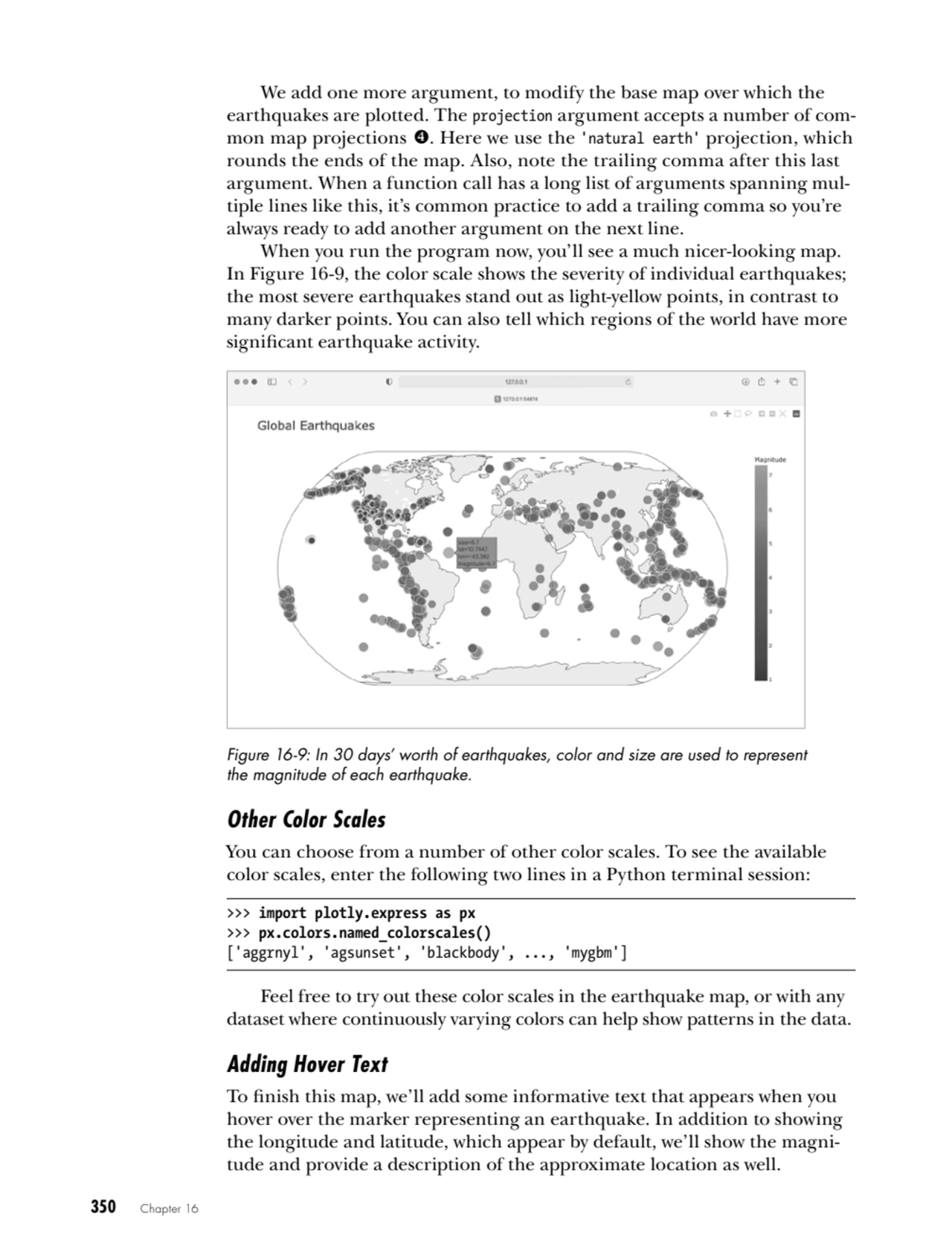 350   Chapter 16
We add one more argument, to modify the base map over which the 
earthquakes are…