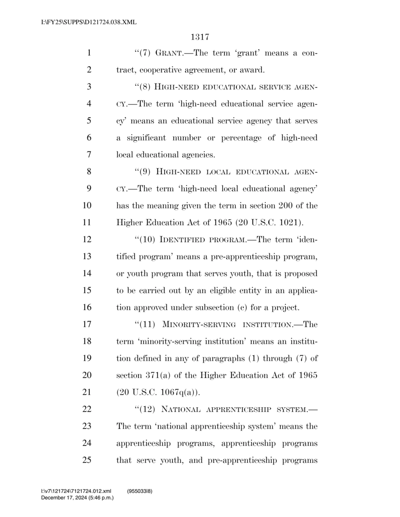 1317 
1 ‘‘(7) GRANT.—The term ‘grant’ means a con2 tract, cooperative agreement, or award. 
3 ‘‘…