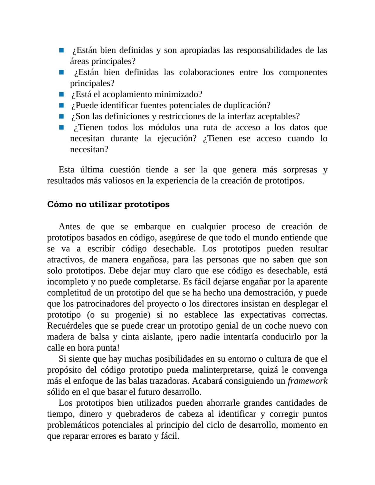 ■ ¿Están bien definidas y son apropiadas las responsabilidades de las
áreas principales?
■ ¿Están…