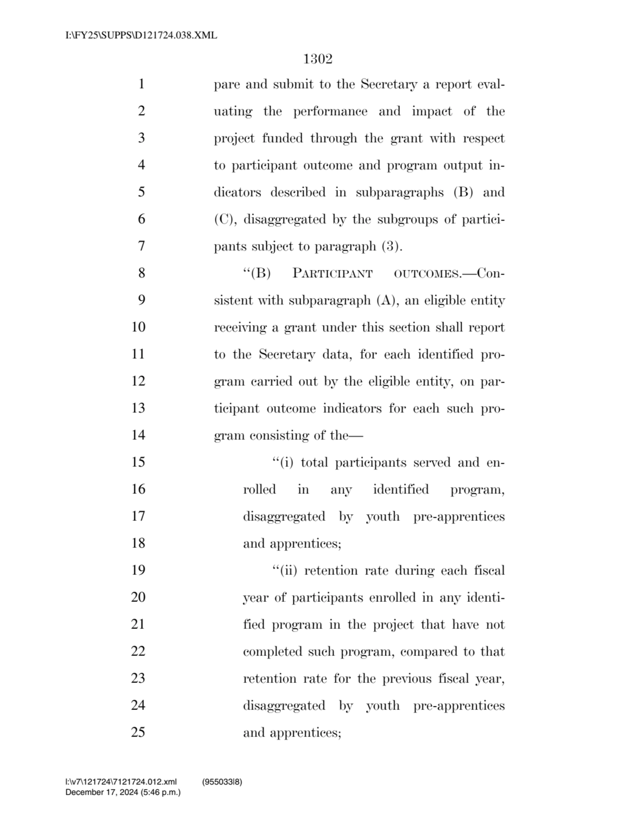 1302 
1 pare and submit to the Secretary a report eval2 uating the performance and impact of the …