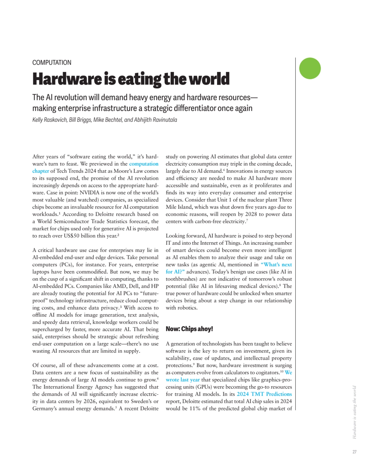 27Hardware is eating the world
After years of “software eating the world,” it’s hardware’s turn t…