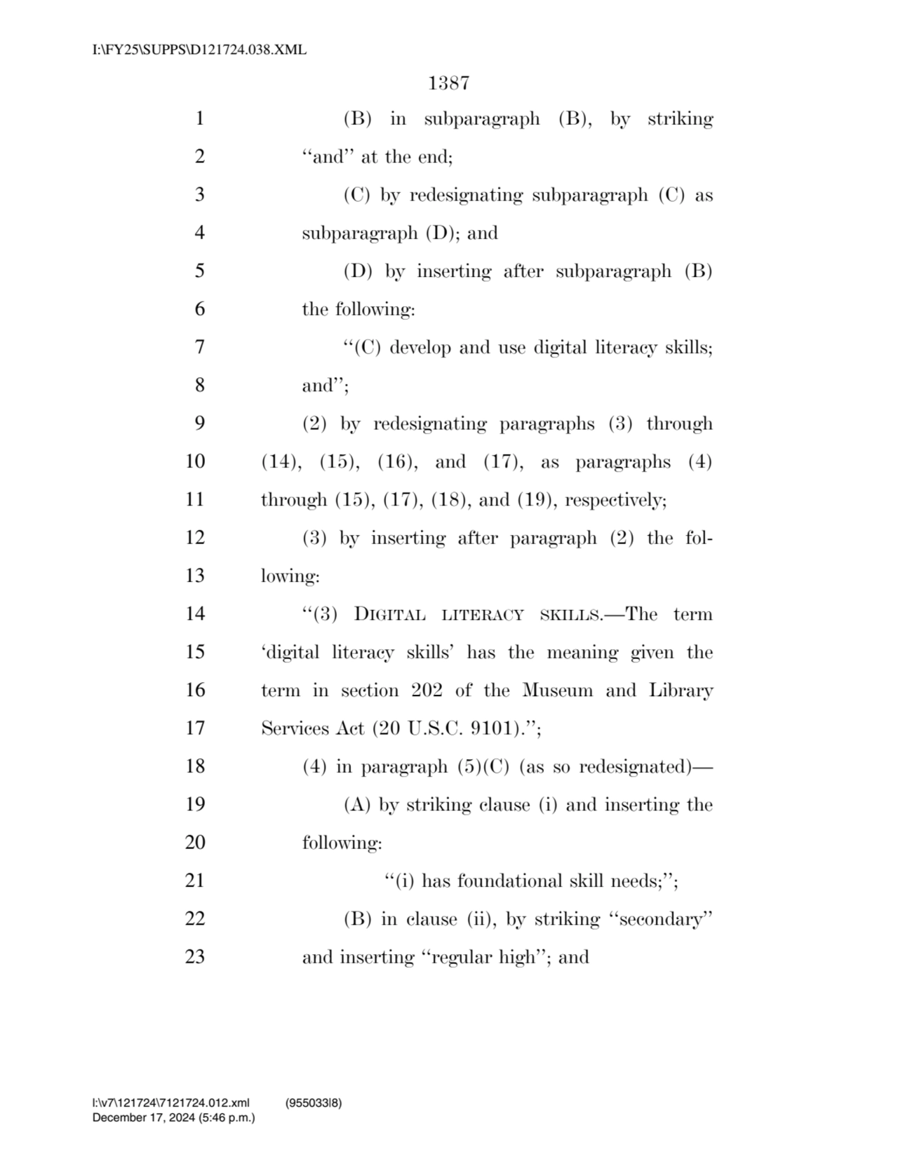 1387 
1 (B) in subparagraph (B), by striking 
2 ‘‘and’’ at the end; 
3 (C) by redesignating subp…