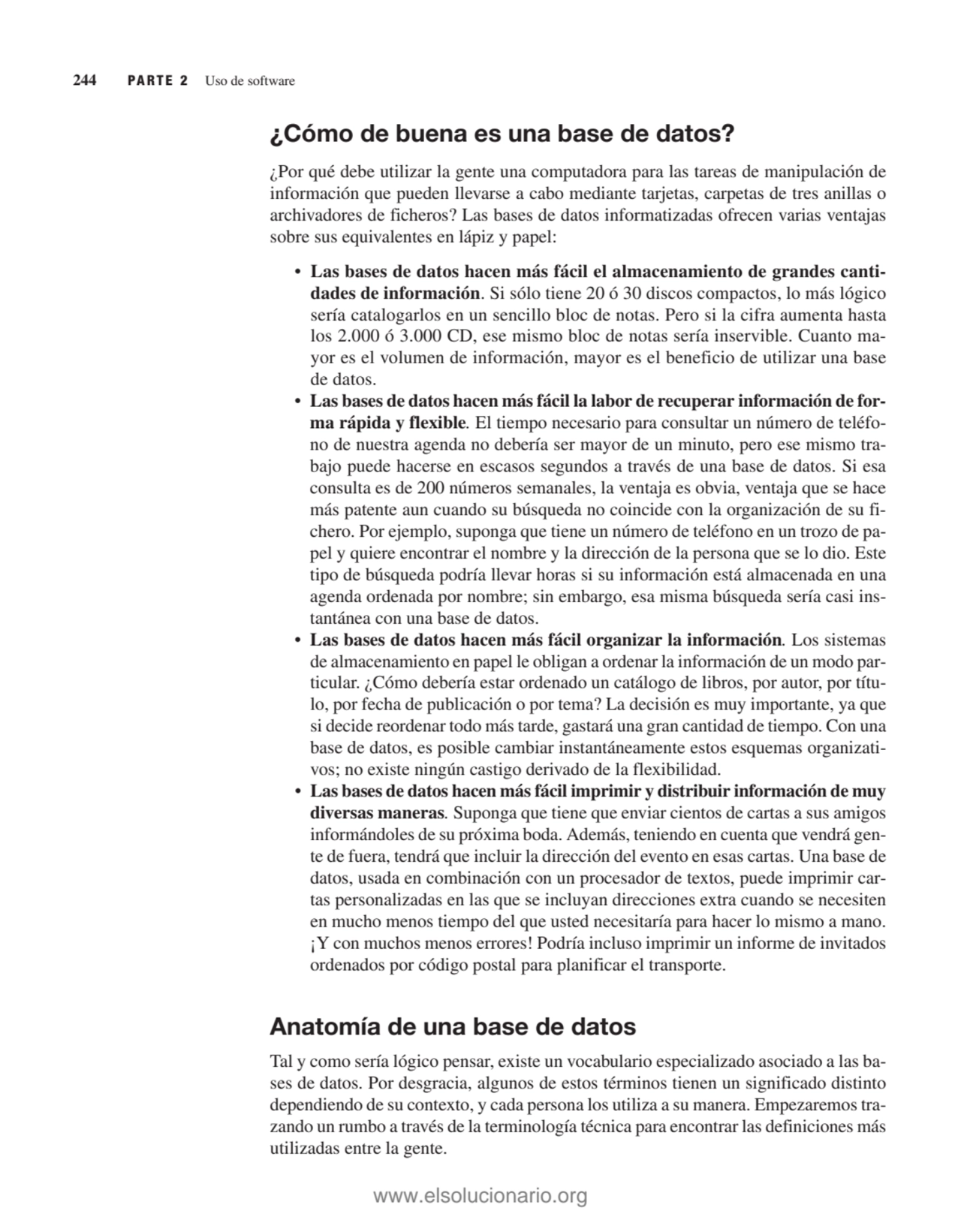 ¿Cómo de buena es una base de datos?
¿Por qué debe utilizar la gente una computadora para las tare…