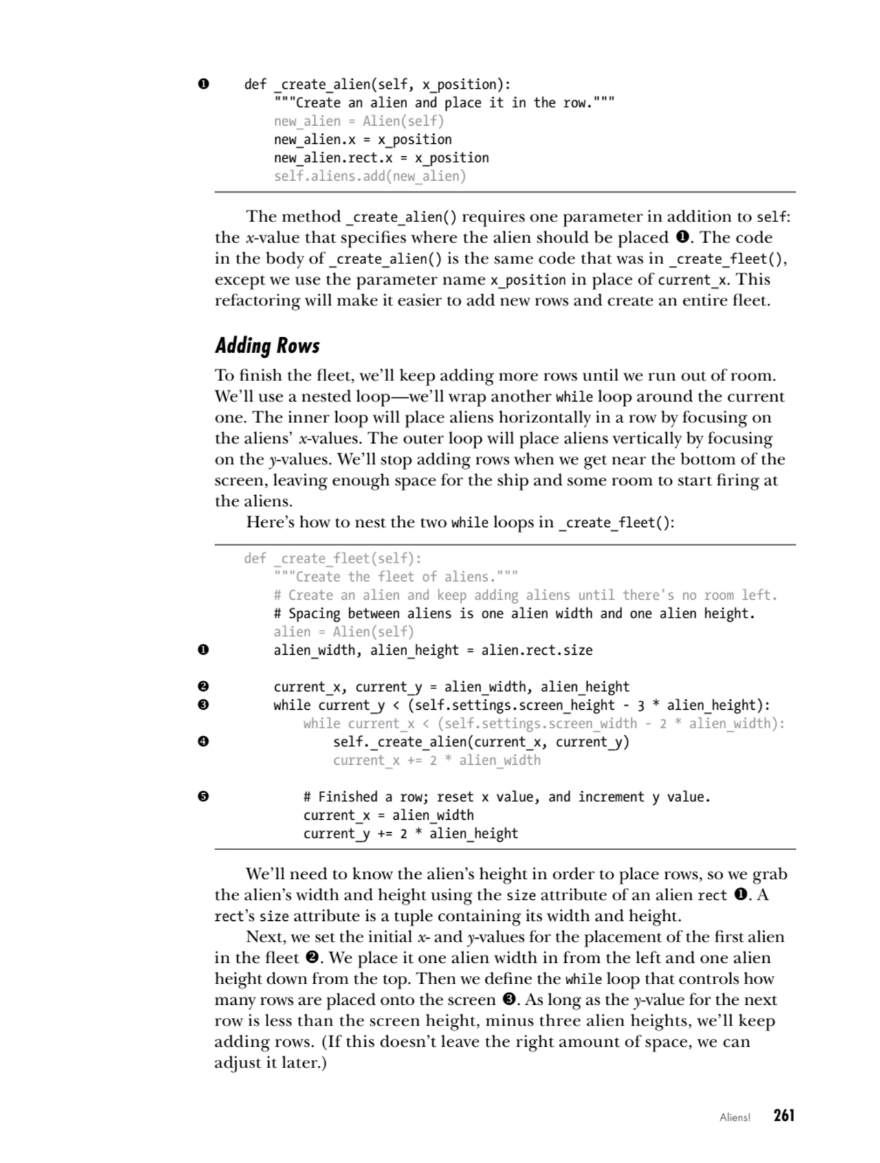 Aliens!   261
1 def _create_alien(self, x_position):
 """Create an alien and place it in the row.…