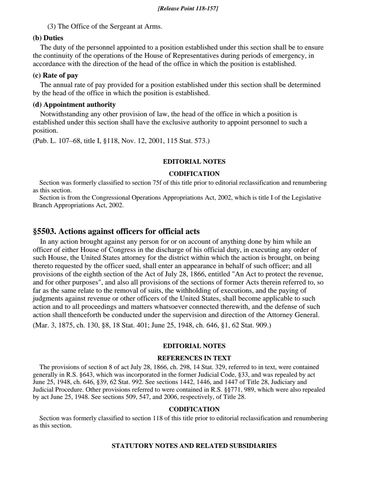 (3) The Office of the Sergeant at Arms.
(b) Duties
The duty of the personnel appointed to a posit…