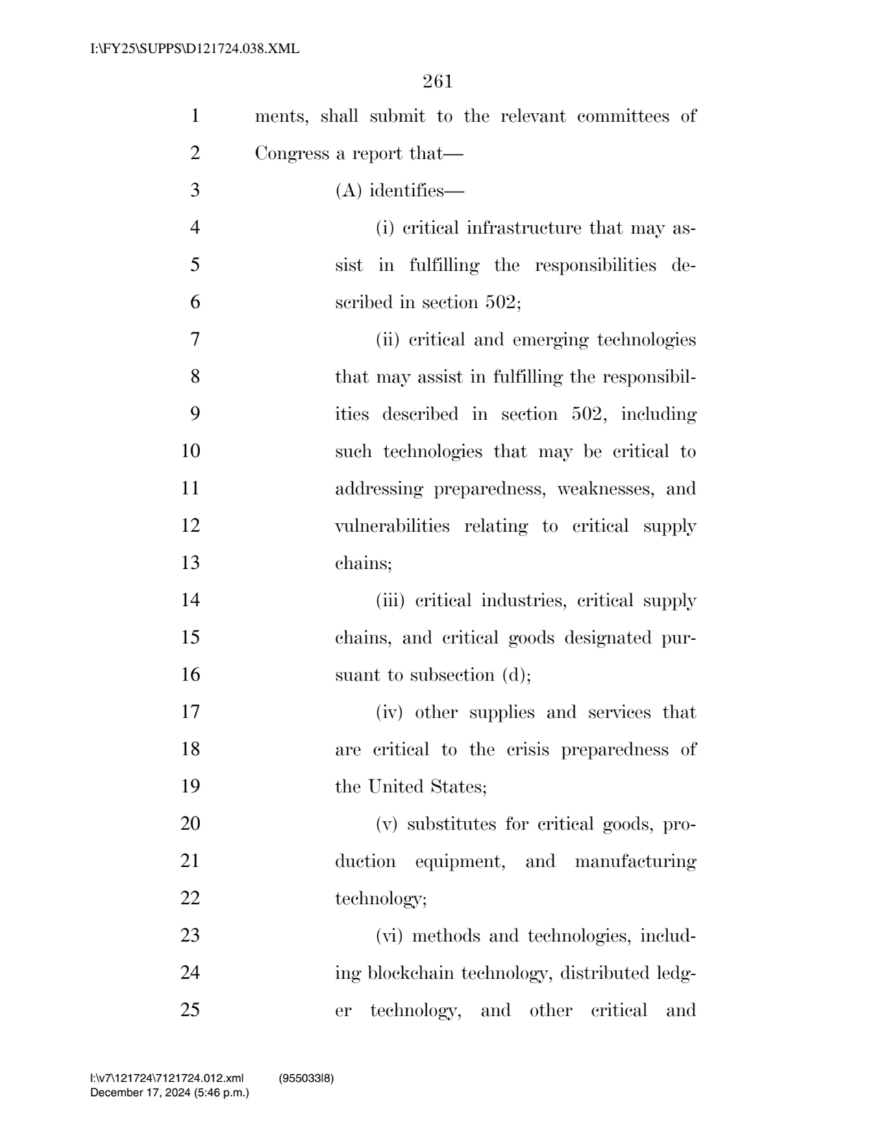 261 
1 ments, shall submit to the relevant committees of 
2 Congress a report that— 
3 (A) ident…