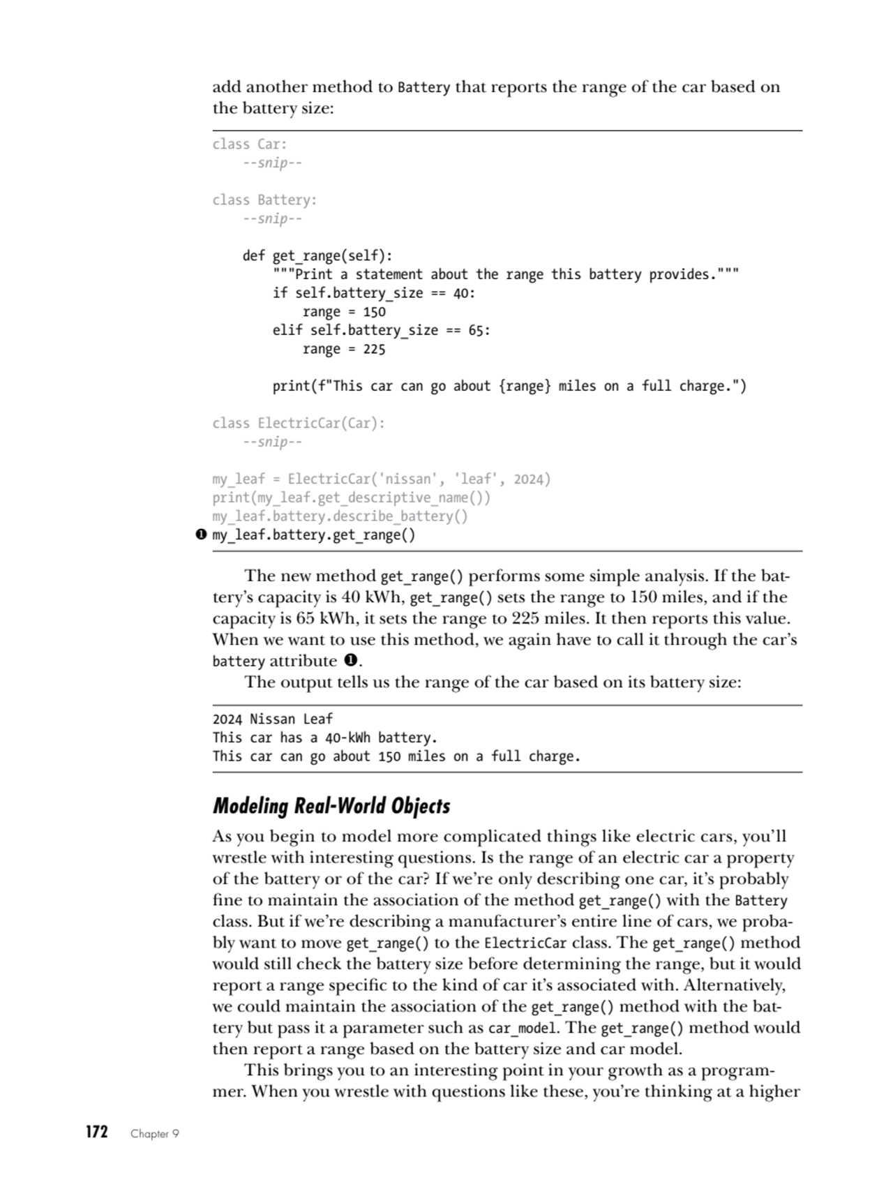 172   Chapter 9
add another method to Battery that reports the range of the car based on 
the bat…