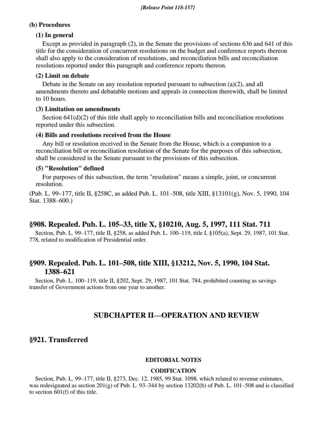 (b) Procedures
(1) In general
Except as provided in paragraph (2), in the Senate the provisions o…