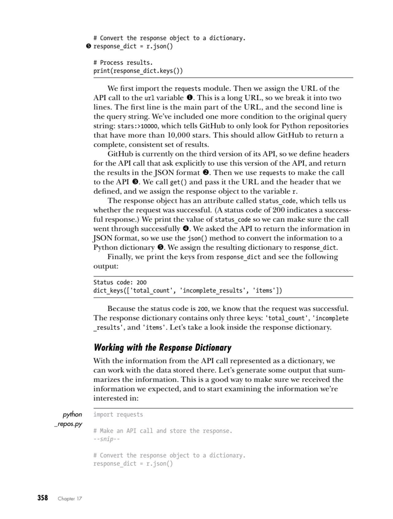 358   Chapter 17
# Convert the response object to a dictionary.
5 response_dict = r.json()
# Pro…