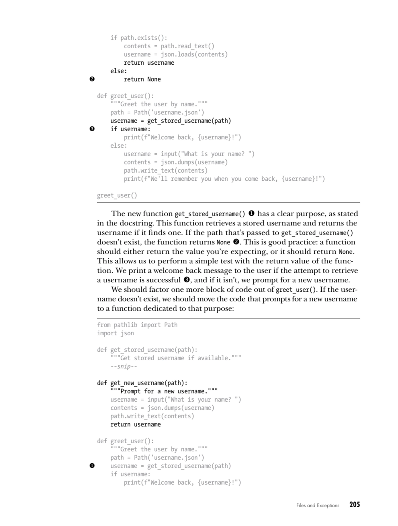 Files and Exceptions   205
 if path.exists():
 contents = path.read_text()
 username = json.load…