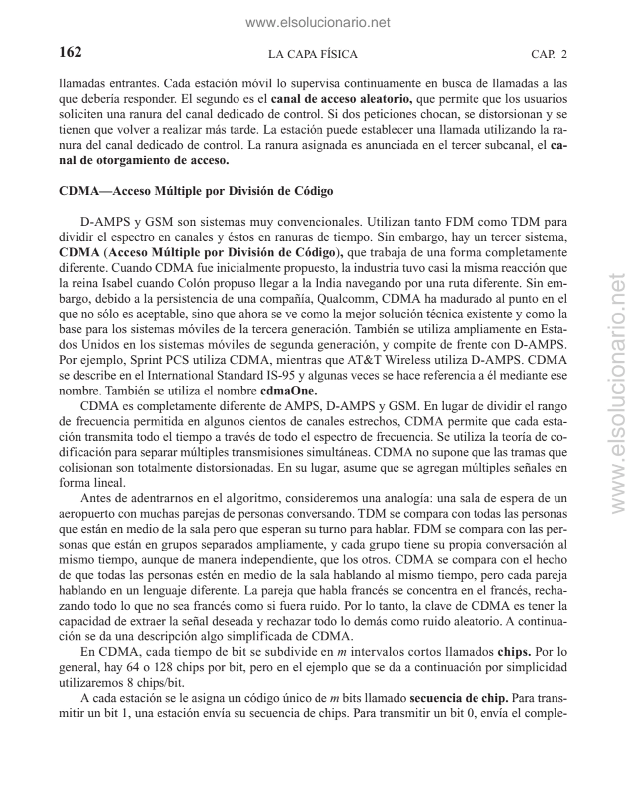 llamadas entrantes. Cada estación móvil lo supervisa continuamente en busca de llamadas a las
que …