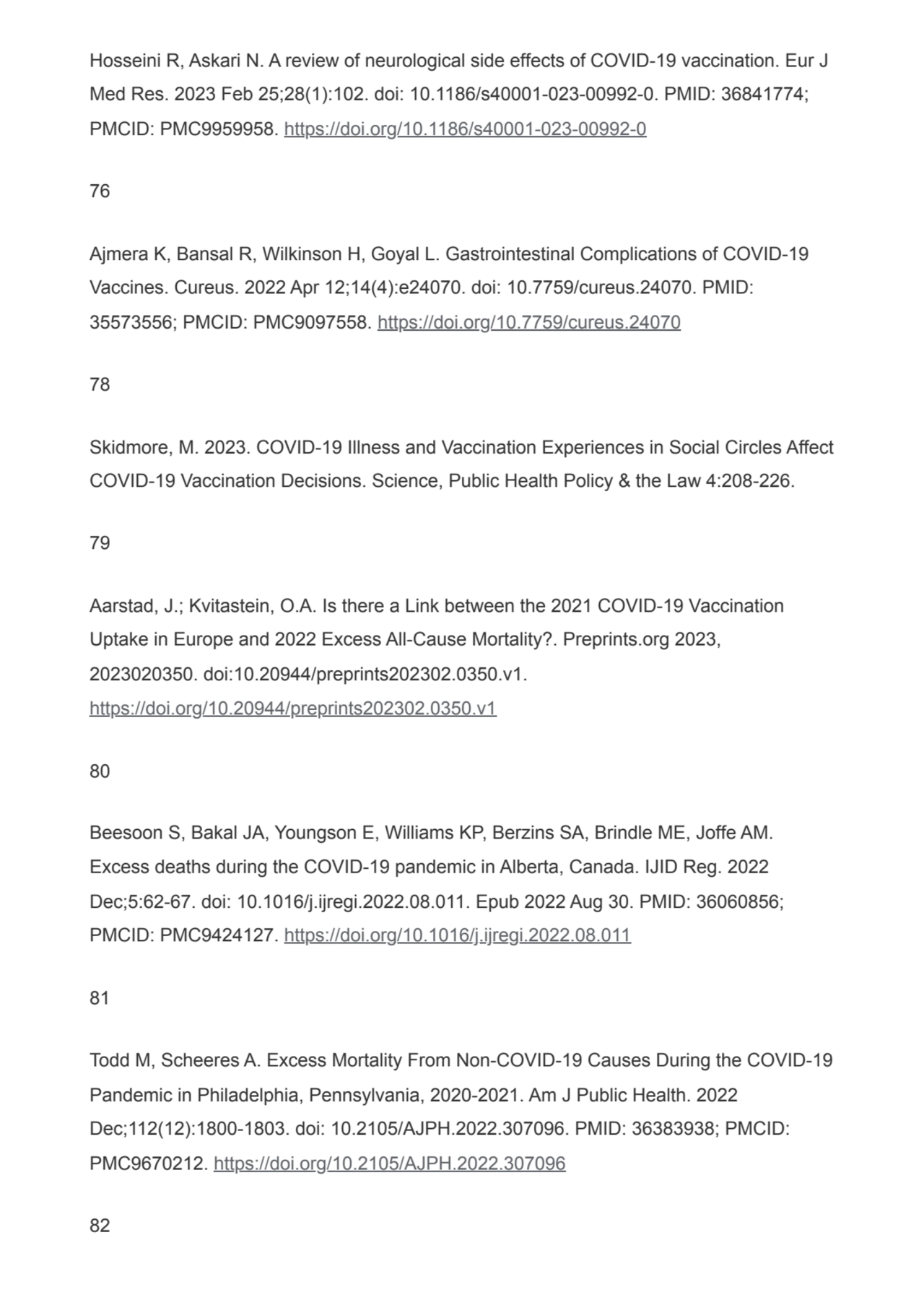 Hosseini R, Askari N. A review of neurological side effects of COVID-19 vaccination. Eur J
Med Res…