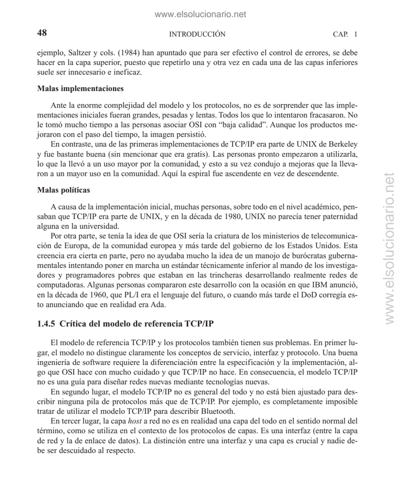 ejemplo, Saltzer y cols. (1984) han apuntado que para ser efectivo el control de errores, se debe
…