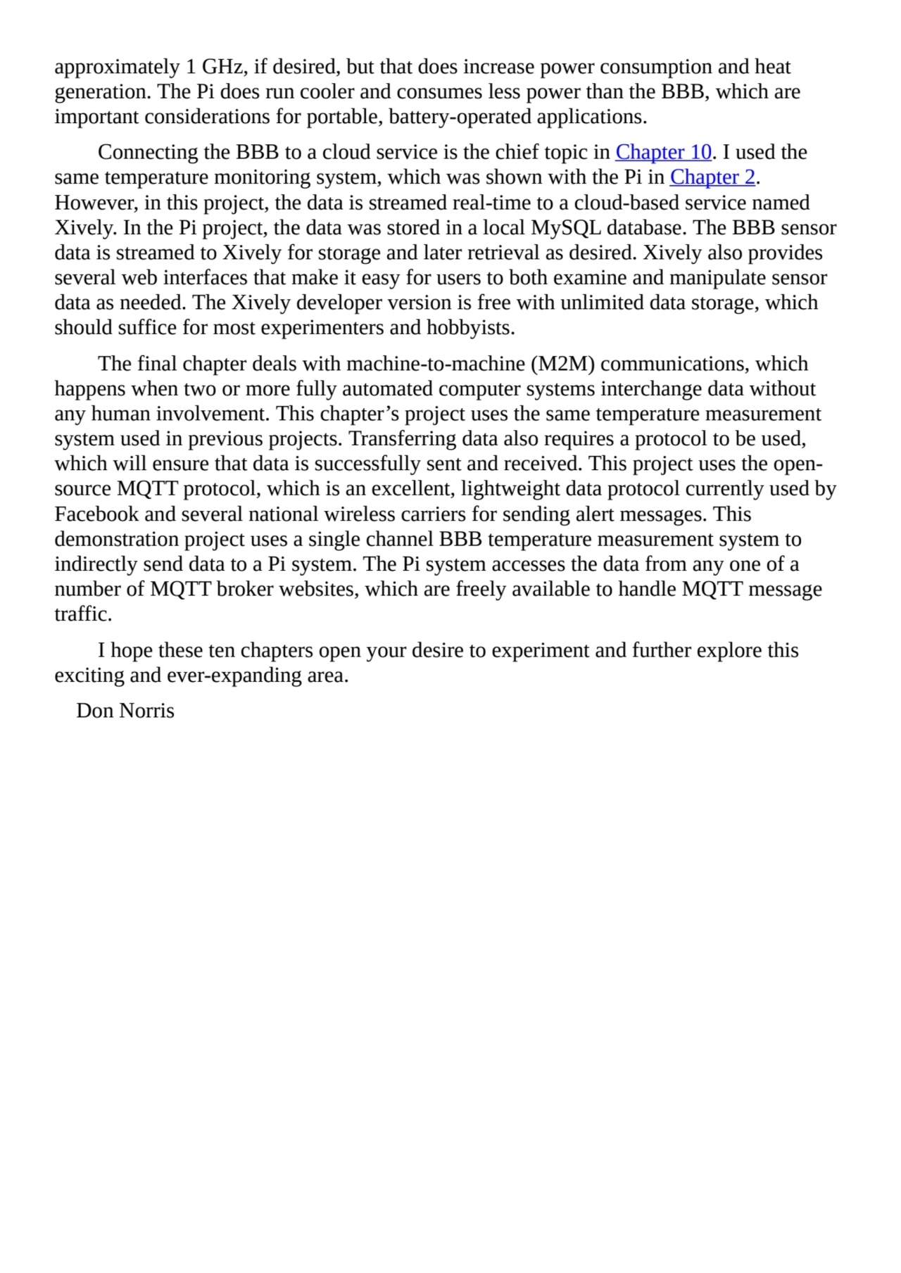 approximately 1 GHz, if desired, but that does increase power consumption and heat
generation. The…