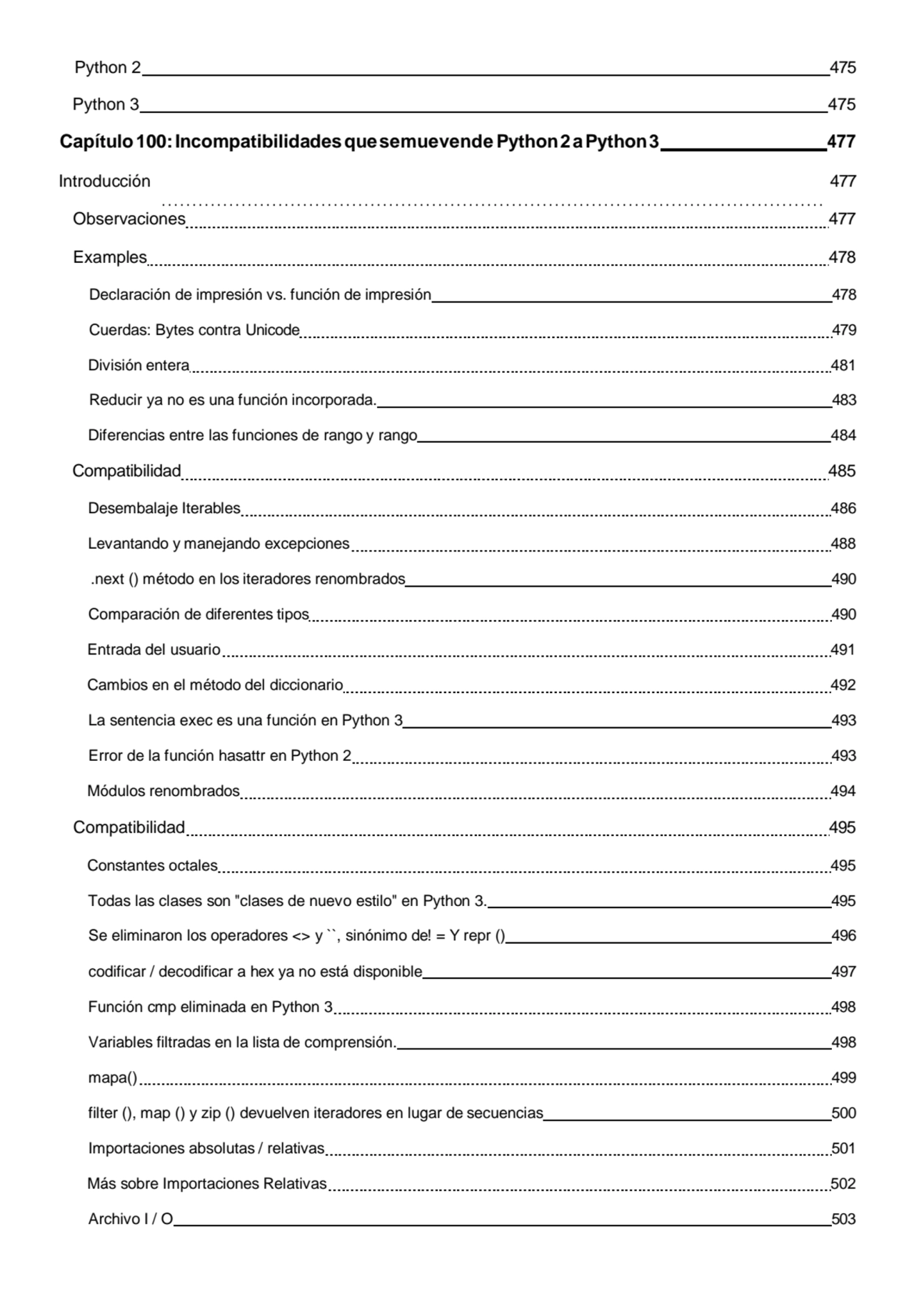 Python 2 475 
Python 3 475 
Capítulo100:IncompatibilidadesquesemuevendePython2aPython3 477 
Intr…