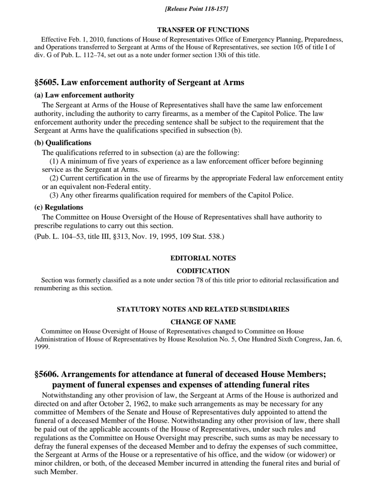 TRANSFER OF FUNCTIONS
Effective Feb. 1, 2010, functions of House of Representatives Office of Emer…