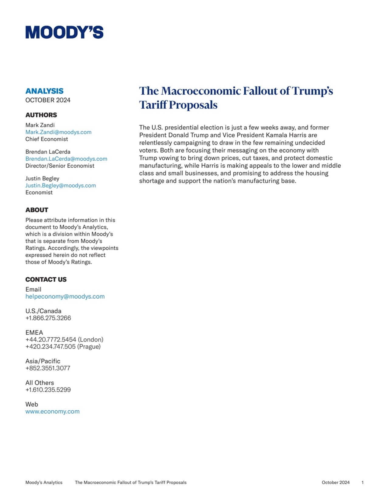 Moody’s Analytics The Macroeconomic Fallout of Trump’s Tariff Proposals October 2024 1
ANALYSIS
O…