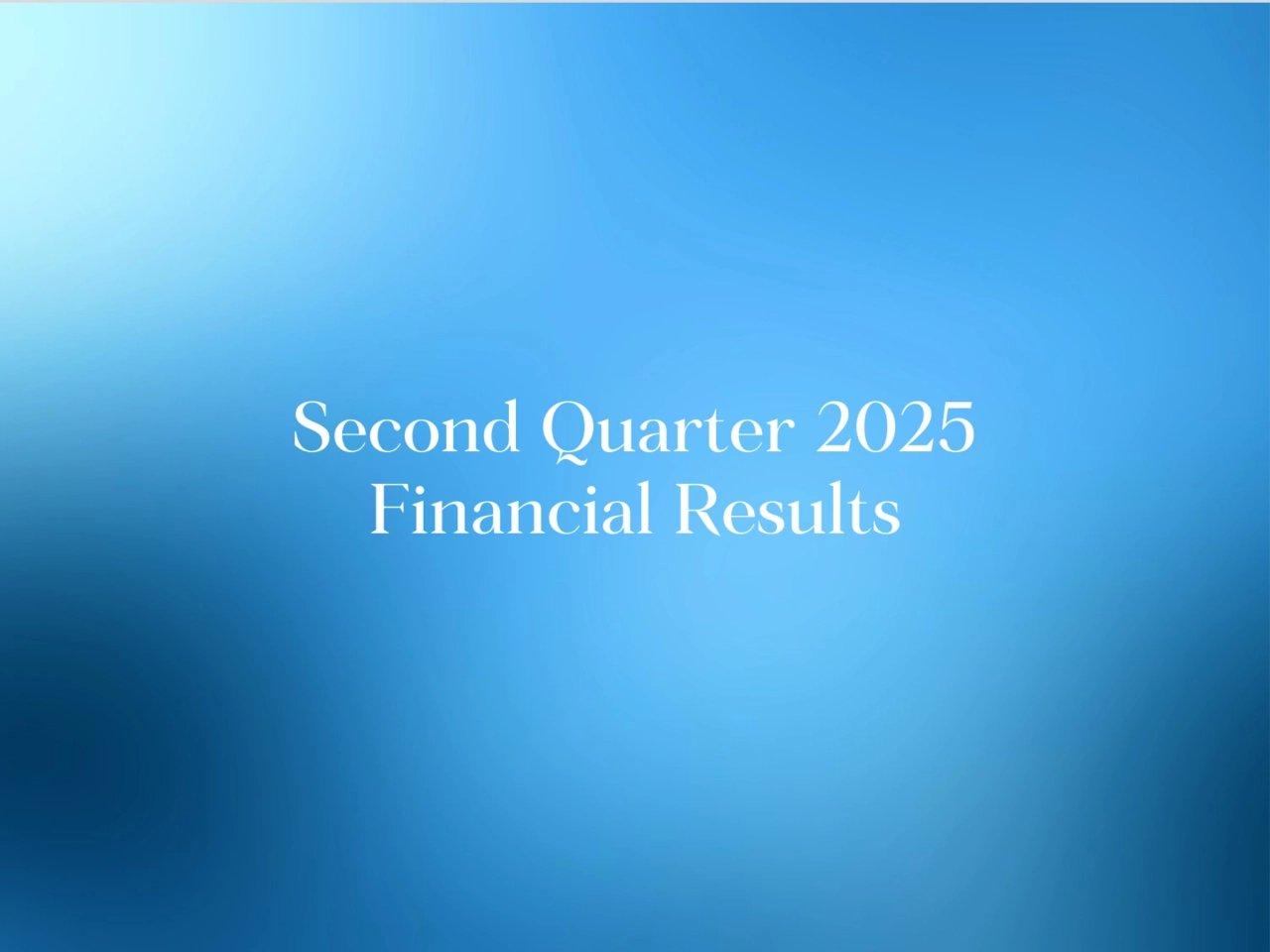 Second Quarter 2025
Financial Results