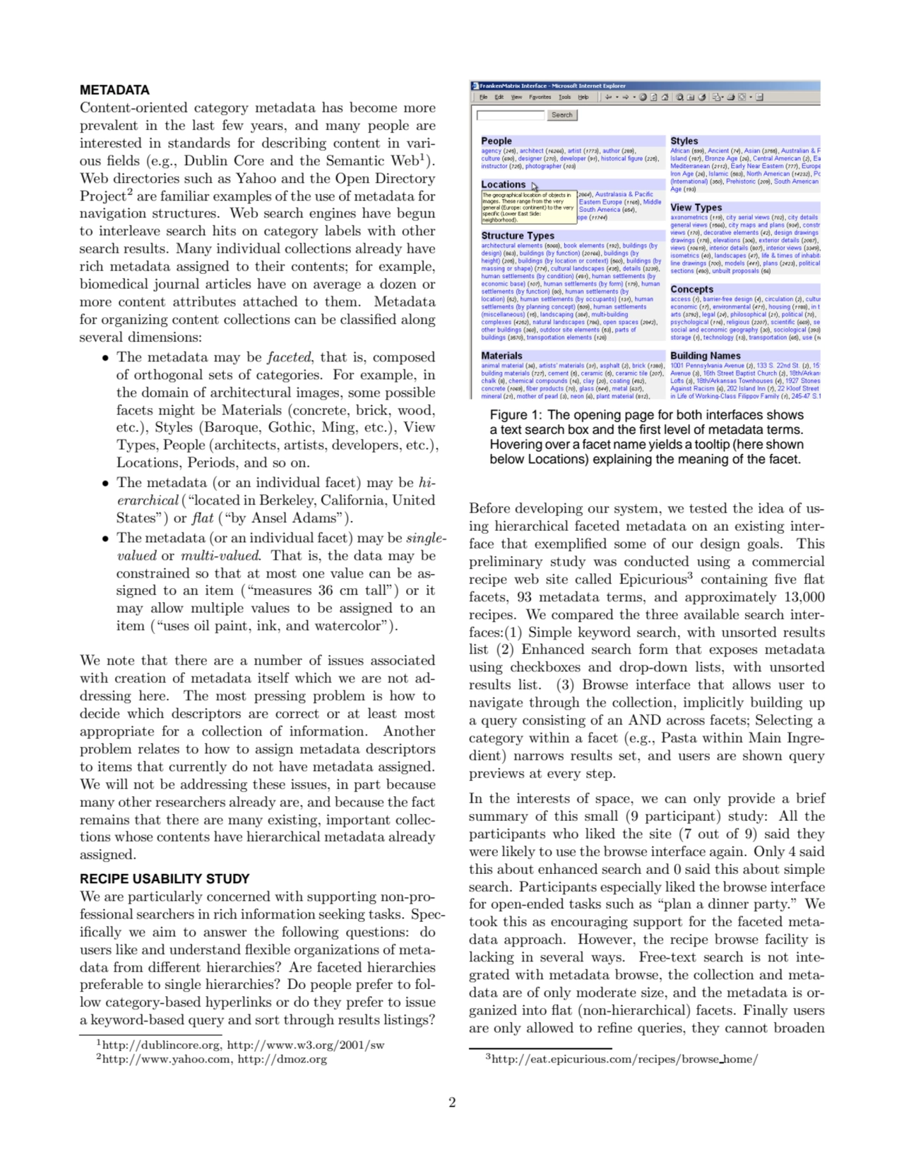 METADATA
Content-oriented category metadata has become more
prevalent in the last few years, and …