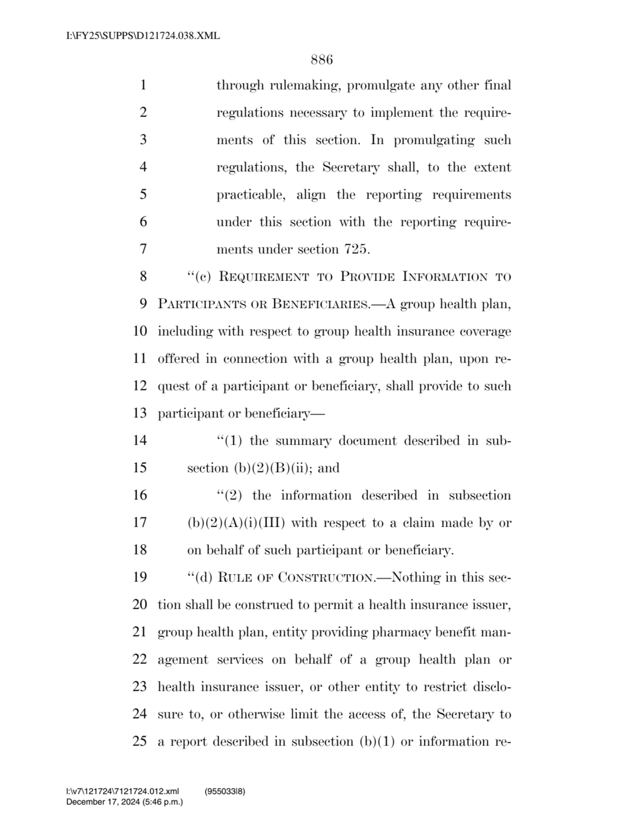 886 
1 through rulemaking, promulgate any other final 
2 regulations necessary to implement the r…