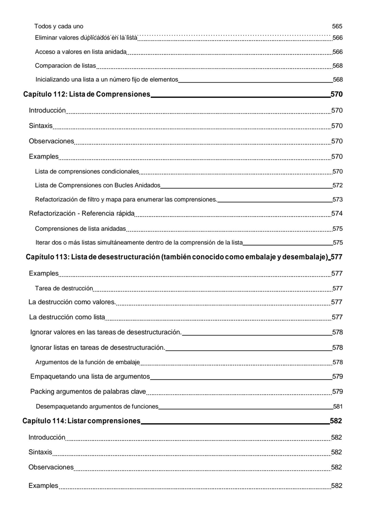 Examples 582
Todos y cada uno 565
Eliminar valores duplicados en la lista 566 
Acceso a valores …