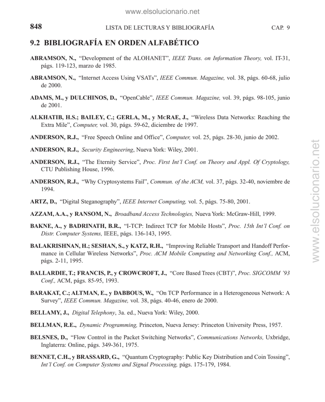 LISTA DE LECTURAS Y BIBLIOGRAFÍA
9.2 BIBLIOGRAFÍA EN ORDEN ALFABÉTICO
ABRAMSON, N., “Development …