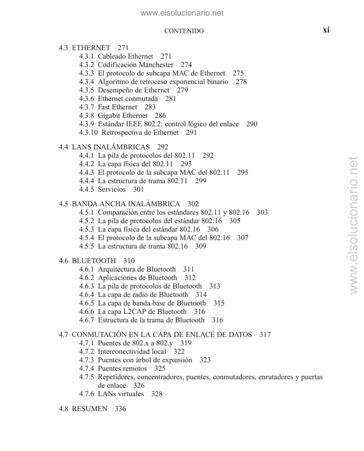 CONTENIDO
4.3 ETHERNET 271
4.3.1 Cableado Ethernet 271
4.3.2 Codificación Manchester 274
4.3.3 …