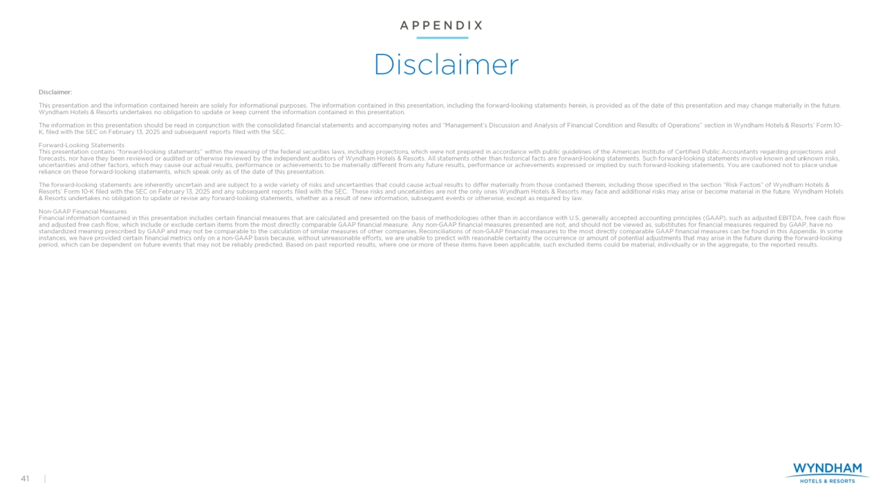 Investor Presentation - Wyndham Hotels Q2 2025 - Page 41
