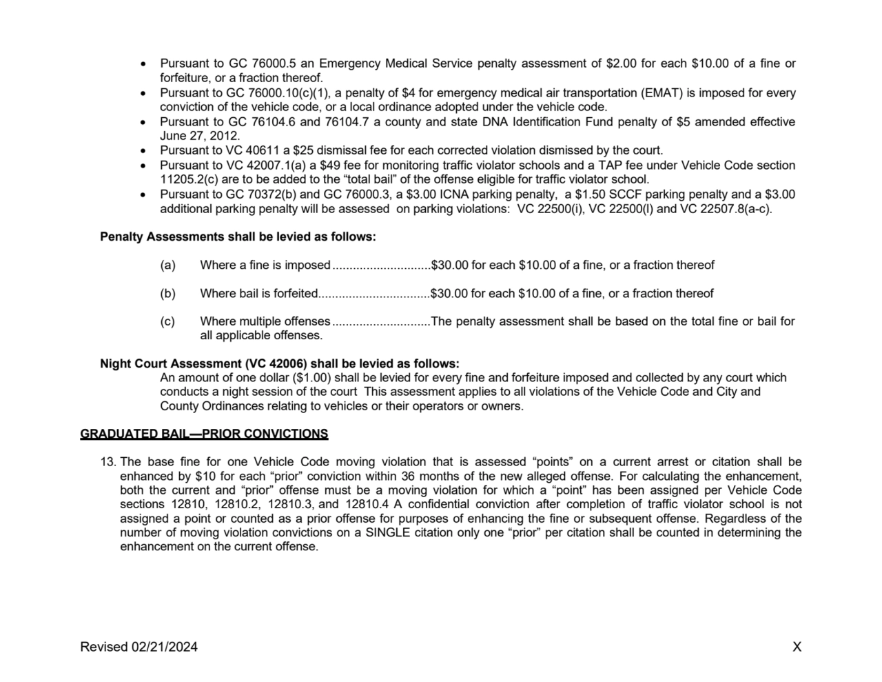 • Pursuant to GC 76000.5 an Emergency Medical Service penalty assessment of $2.00 for each $10.00 o…