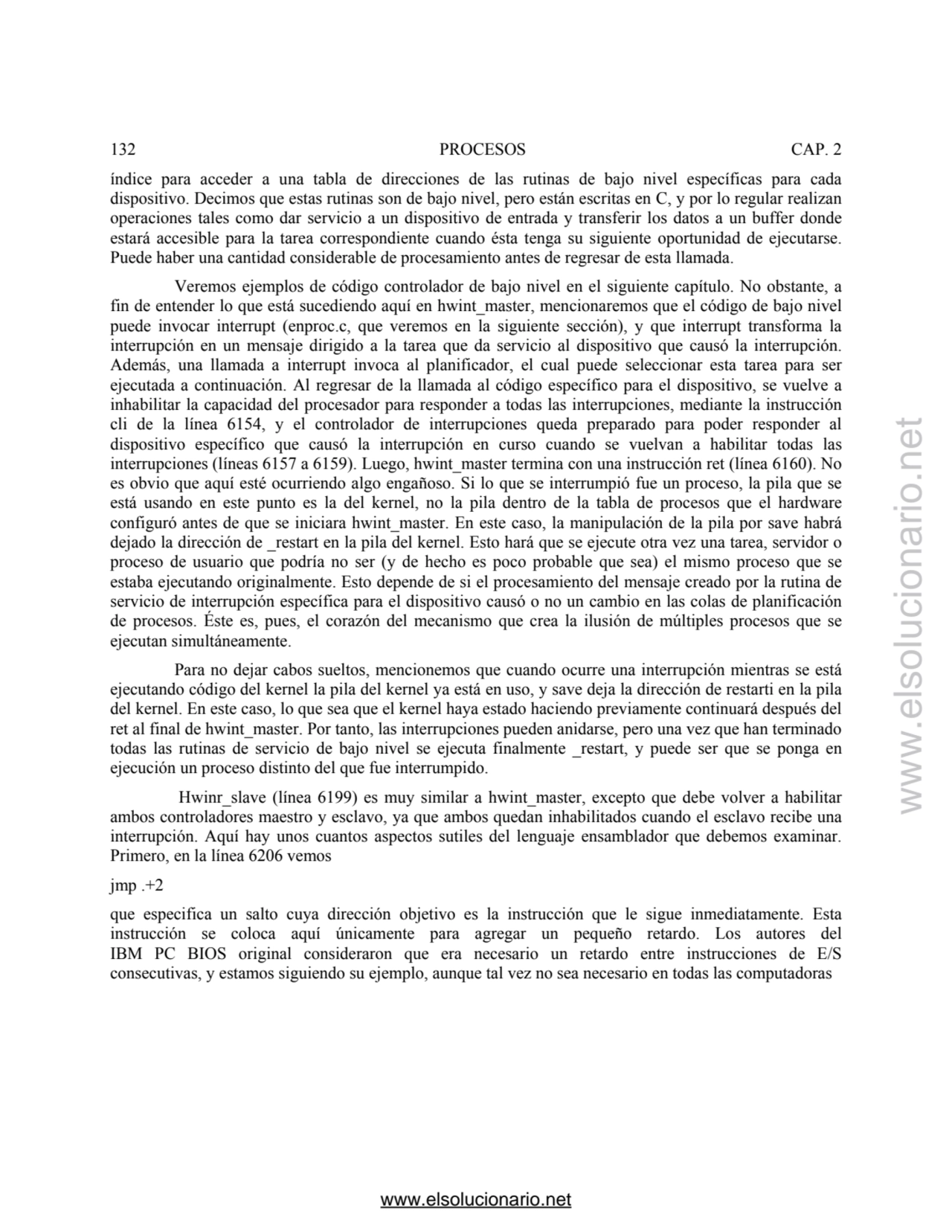 132 PROCESOS CAP. 2 
índice para acceder a una tabla de direcciones de las rutinas de bajo nivel e…