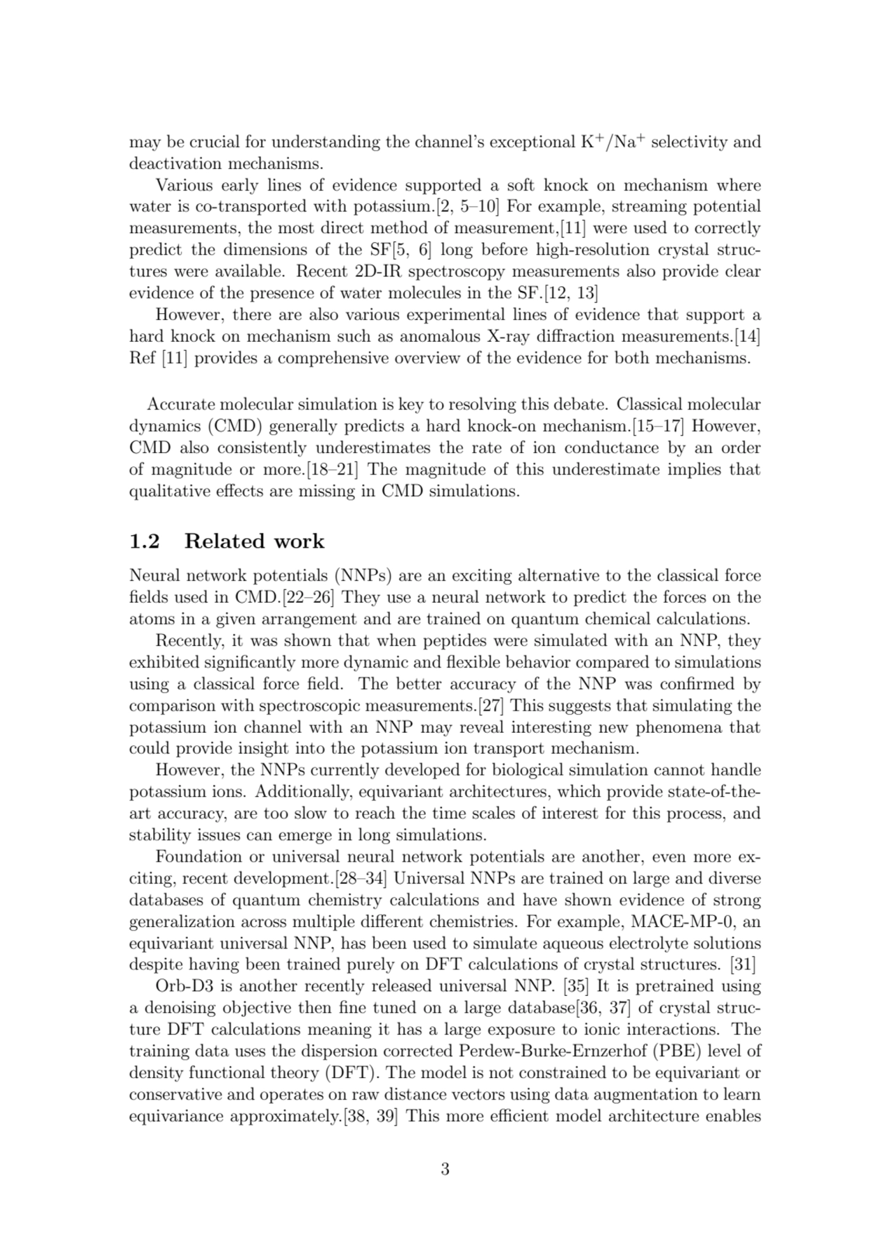 may be crucial for understanding the channel’s exceptional K+/Na+ selectivity and
deactivation mec…