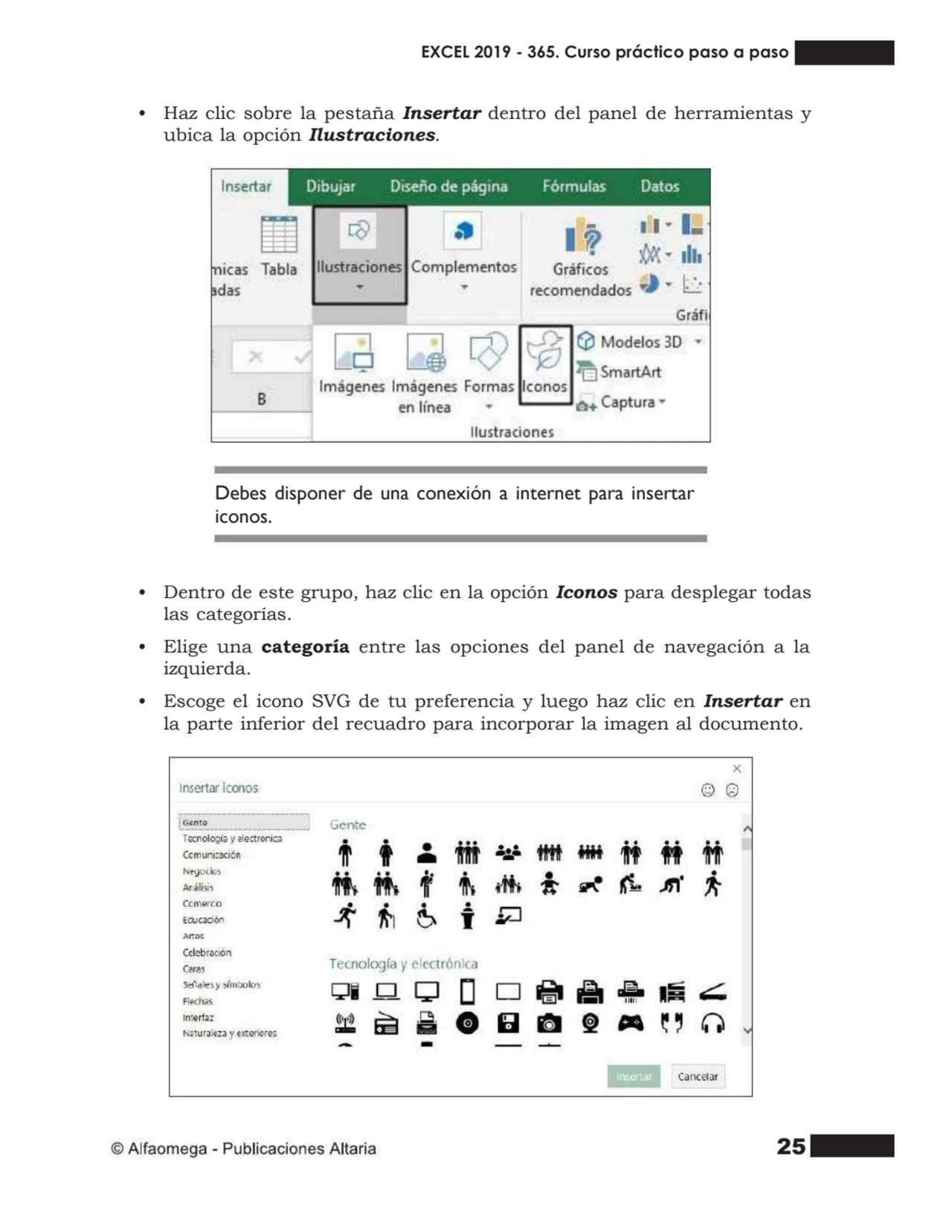 25
• Haz clic sobre la pestaña Insertar dentro del panel de herramientas y
ubica la opción Ilustr…