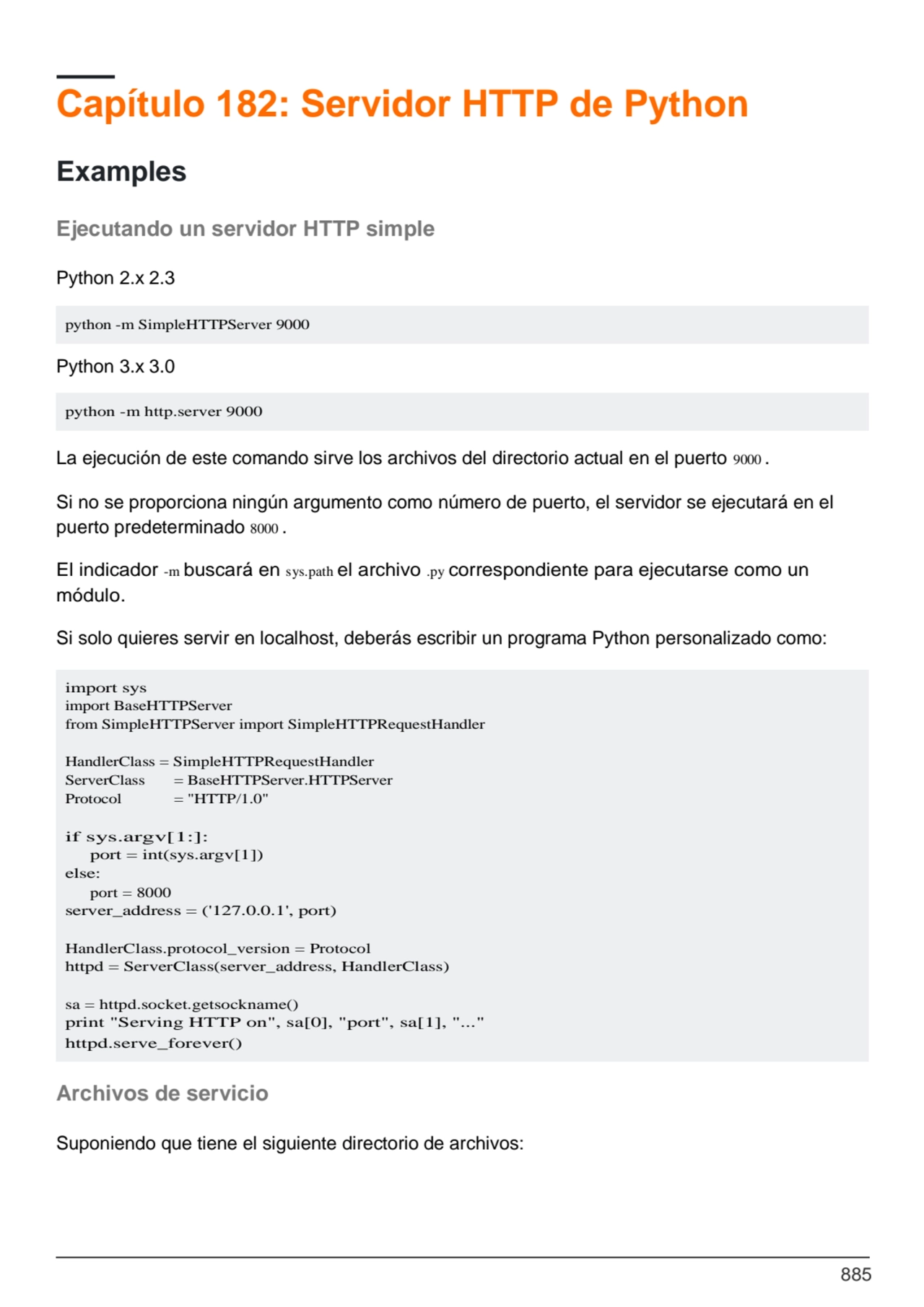 885
python -m SimpleHTTPServer 9000
python -m http.server 9000
import sys
import BaseHTTPServer…