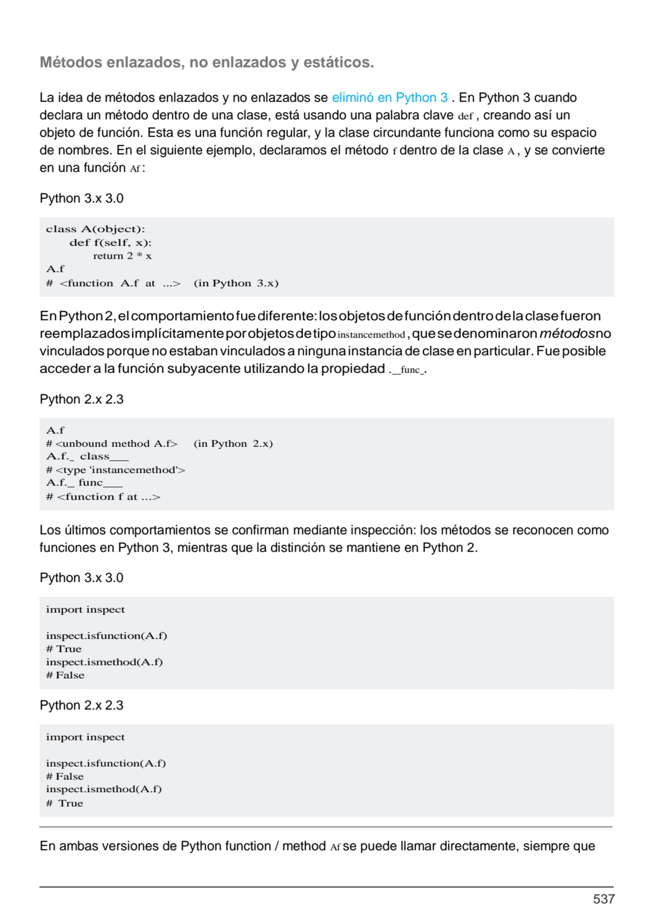 537
class A(object): 
def f(self, x):
return 2 * x
A.f
# <function A.f at ...> (in Python 3.x)…