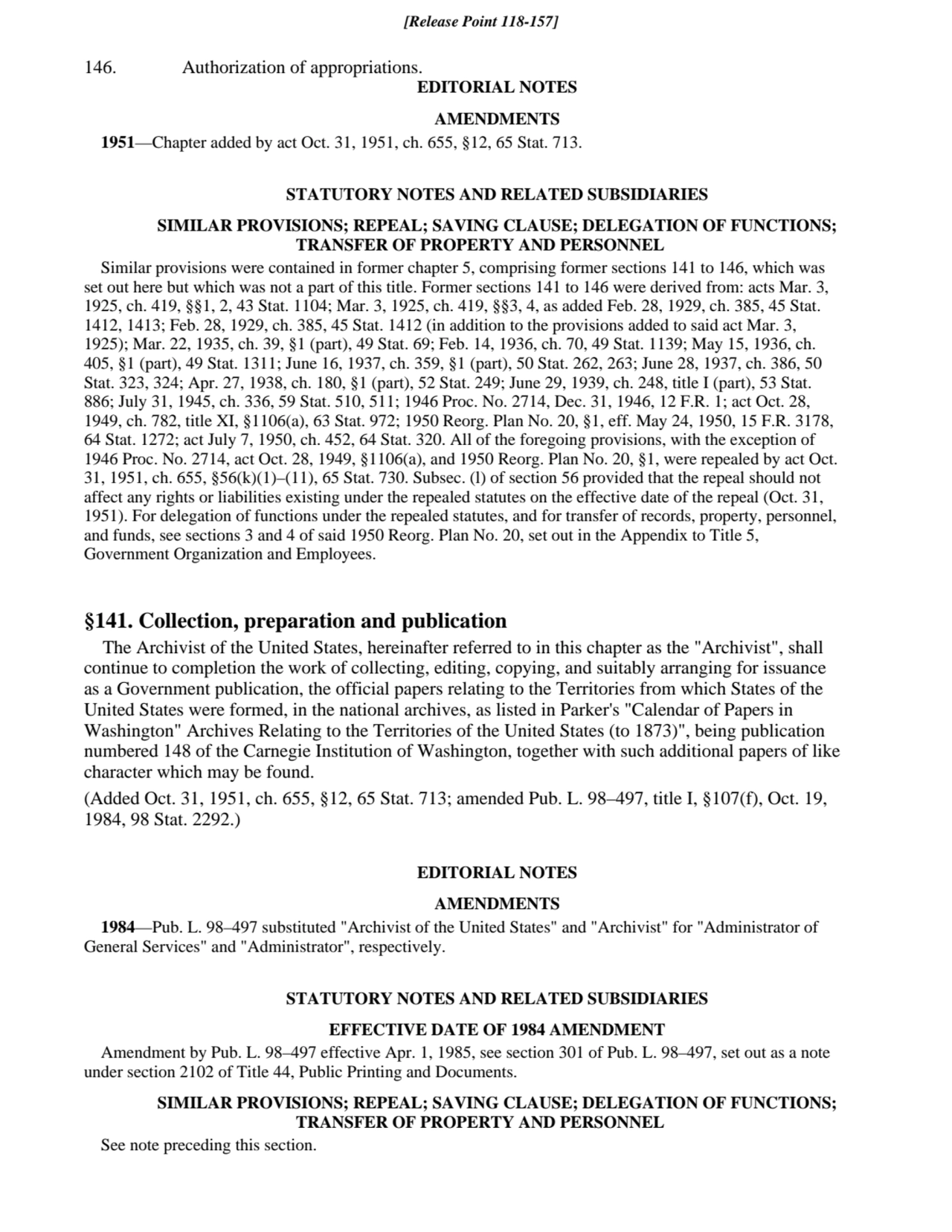 146. Authorization of appropriations.
EDITORIAL NOTES
AMENDMENTS
1951—Chapter added by act Oct. …