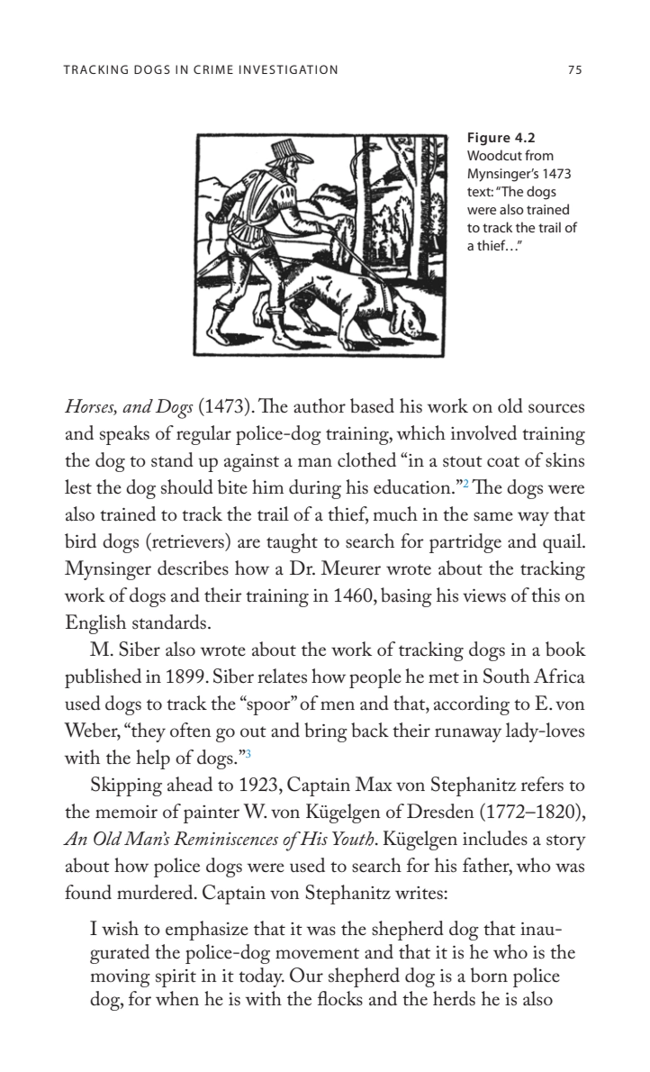 TRACKING DOGS IN CRIME INVESTIGATION 75
Horses, and Dogs (1473). The author based his work on old …