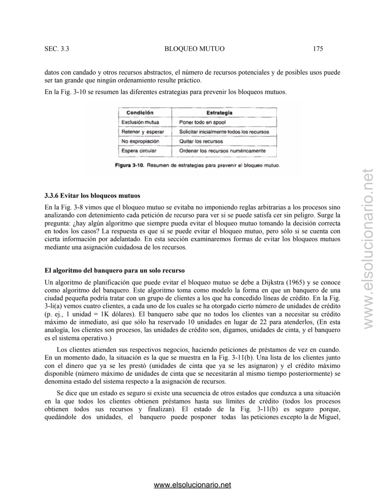 SEC. 3.3 BLOQUEO MUTUO 175 
datos con candado y otros recursos abstractos, el número de recursos p…