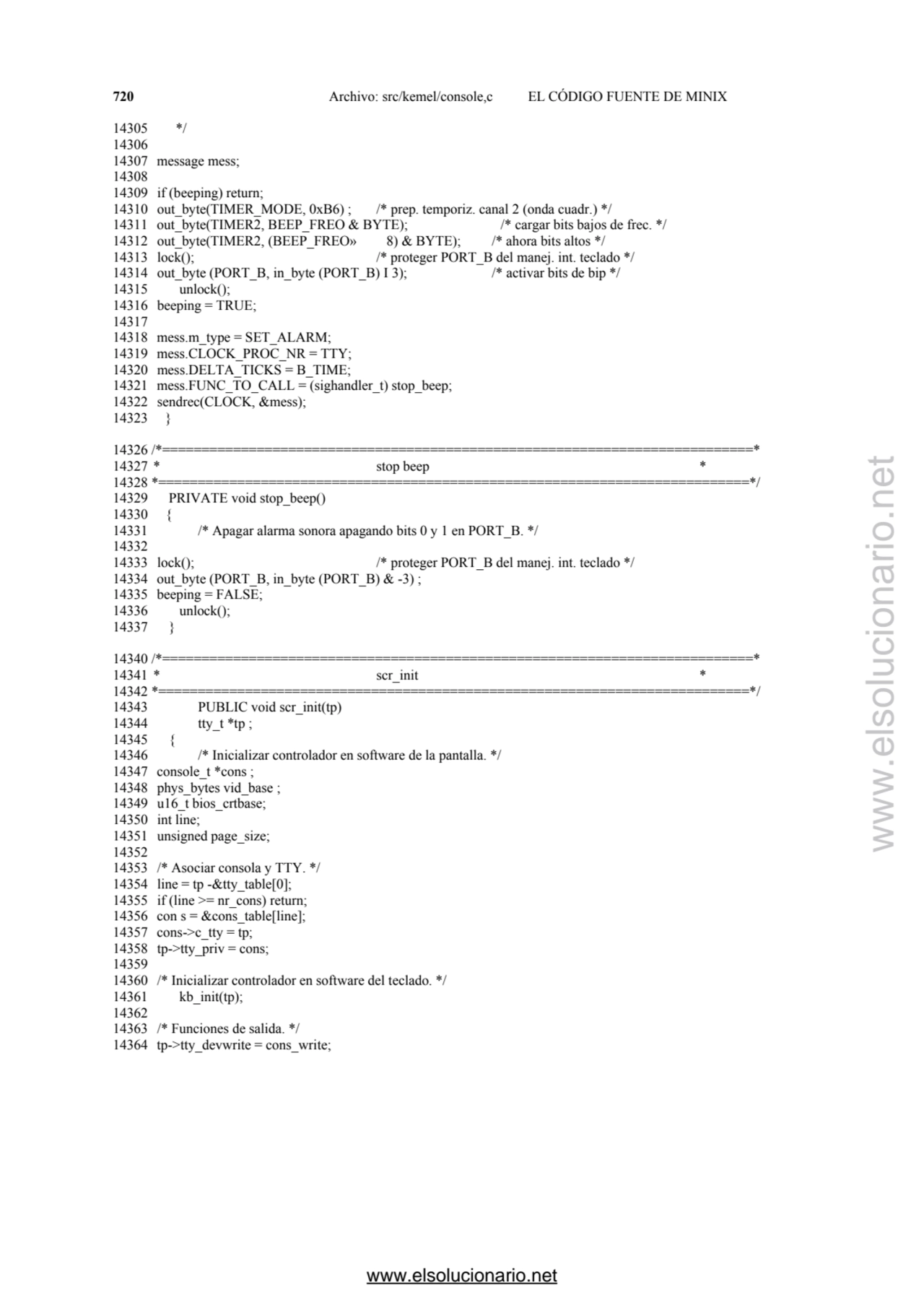 720 Archivo: src/kemel/console,c EL CÓDIGO FUENTE DE MINIX 
14305 */ 
14306 
14307 message mess;…