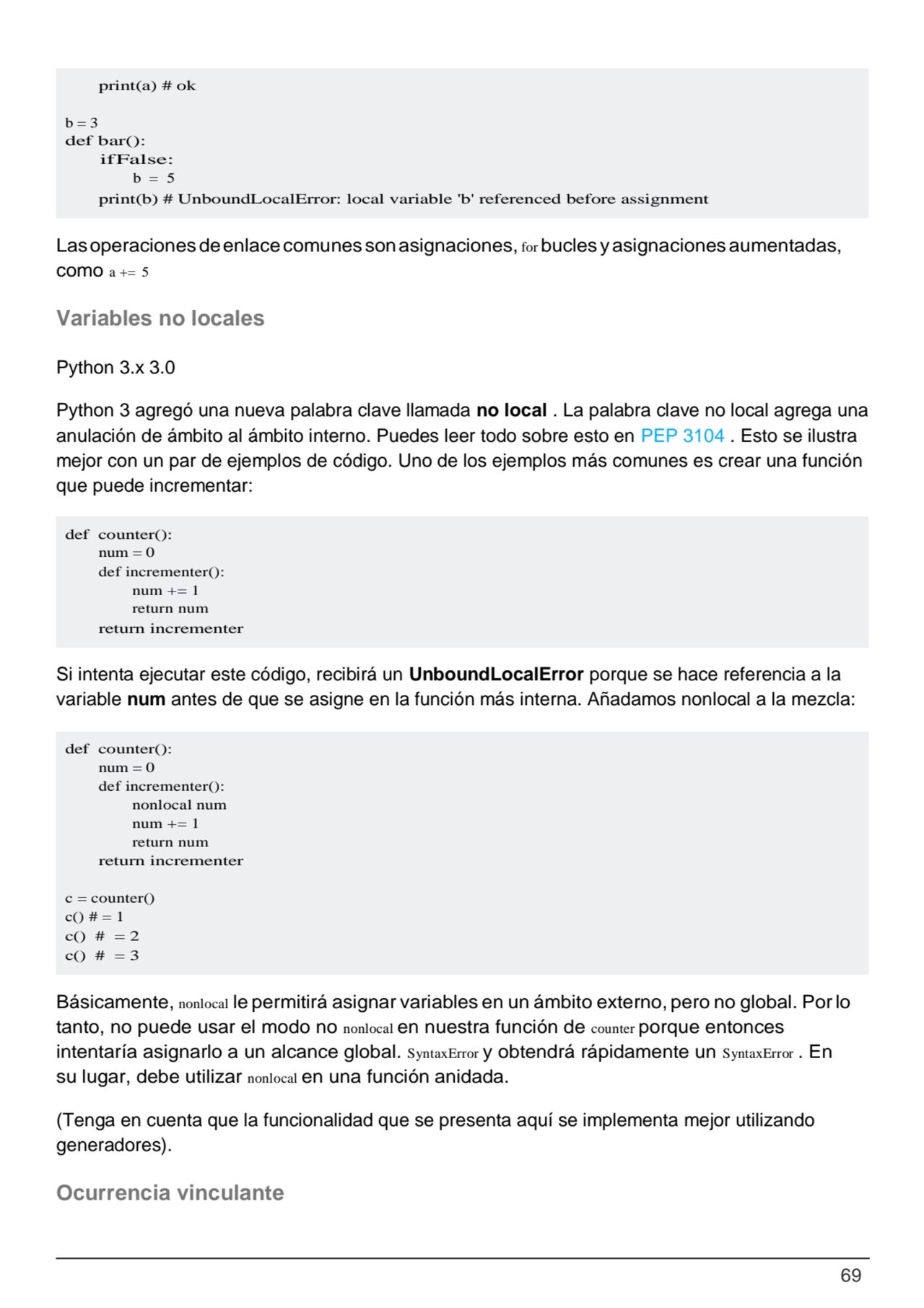 69
def counter():
num = 0
def incrementer(): 
num += 1 
return num
return incrementer
def co…