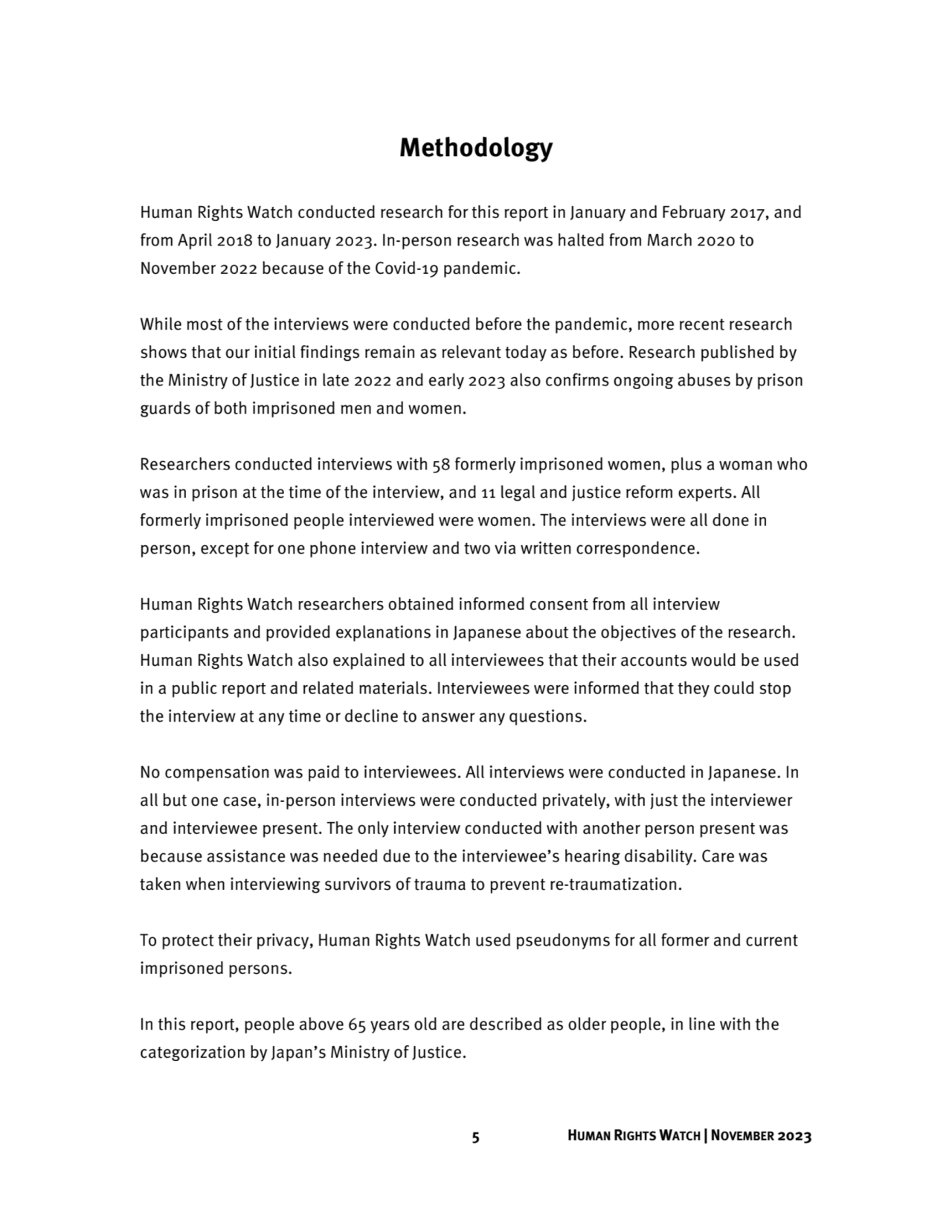 5 HUMAN RIGHTS WATCH | NOVEMBER 2023
Methodology
Human Rights Watch conducted research for this r…