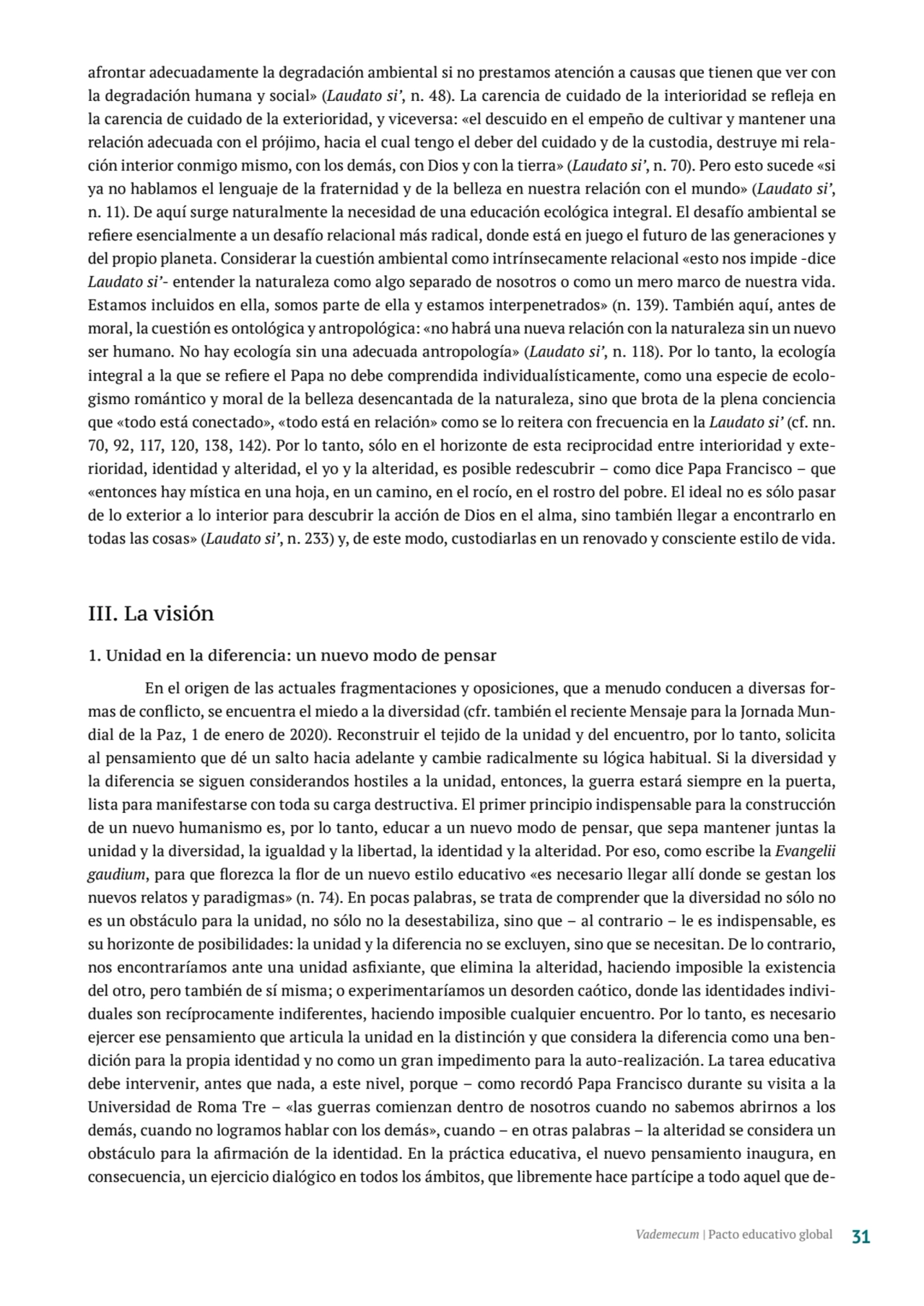 afrontar adecuadamente la degradación ambiental si no prestamos atención a causas que tienen que ve…