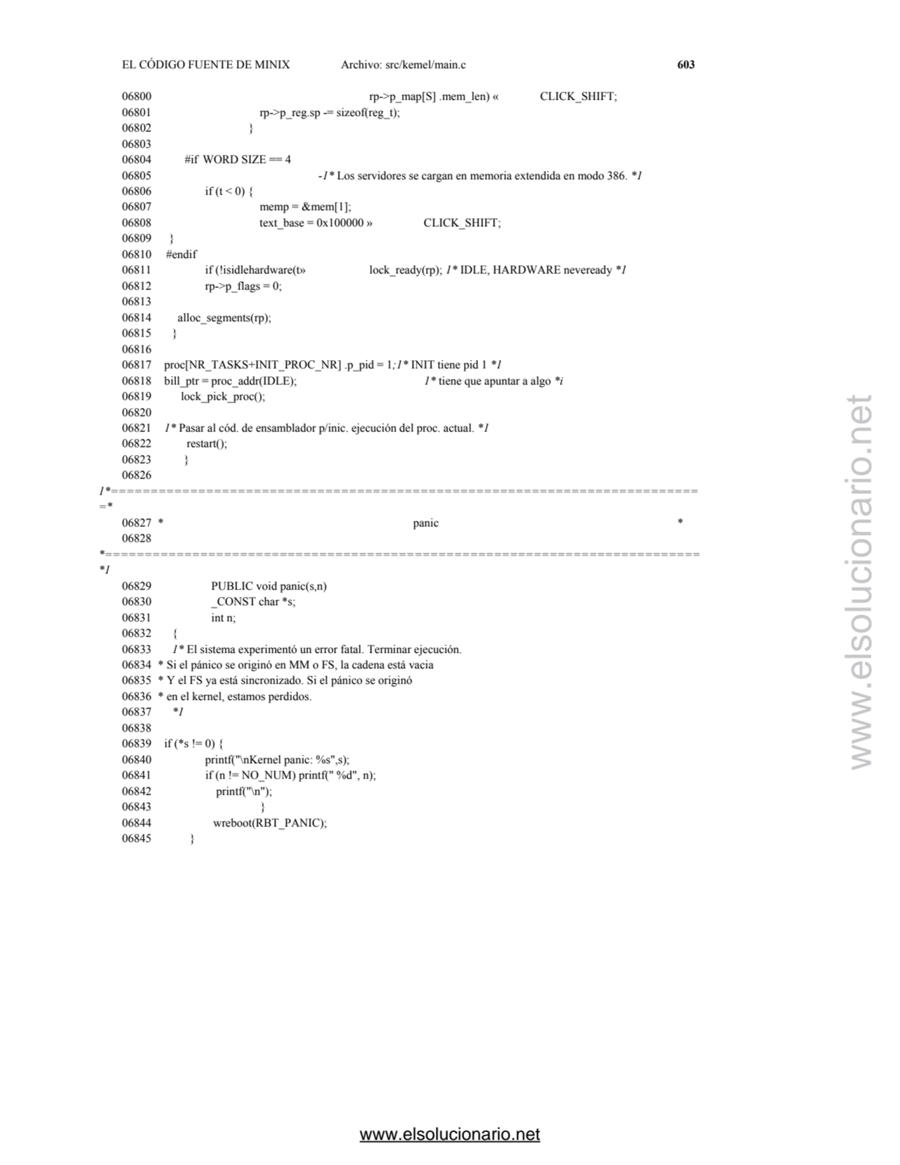 EL CÓDIGO FUENTE DE MINIX Archivo: src/kemel/main.c 603 
06800 rp->p_map[S] .mem_len) « CLICK_SHIF…