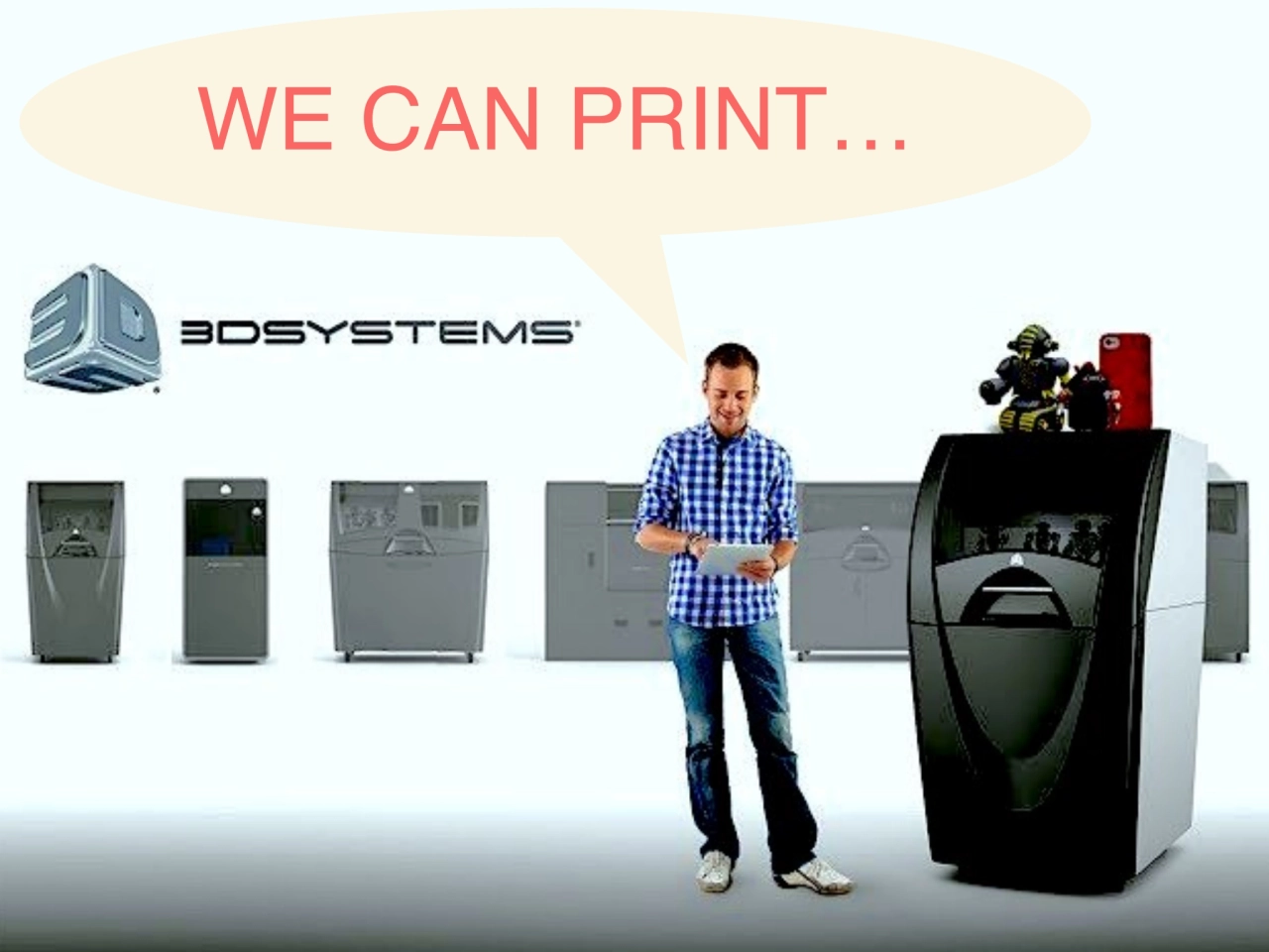 WE CAN PRINT…