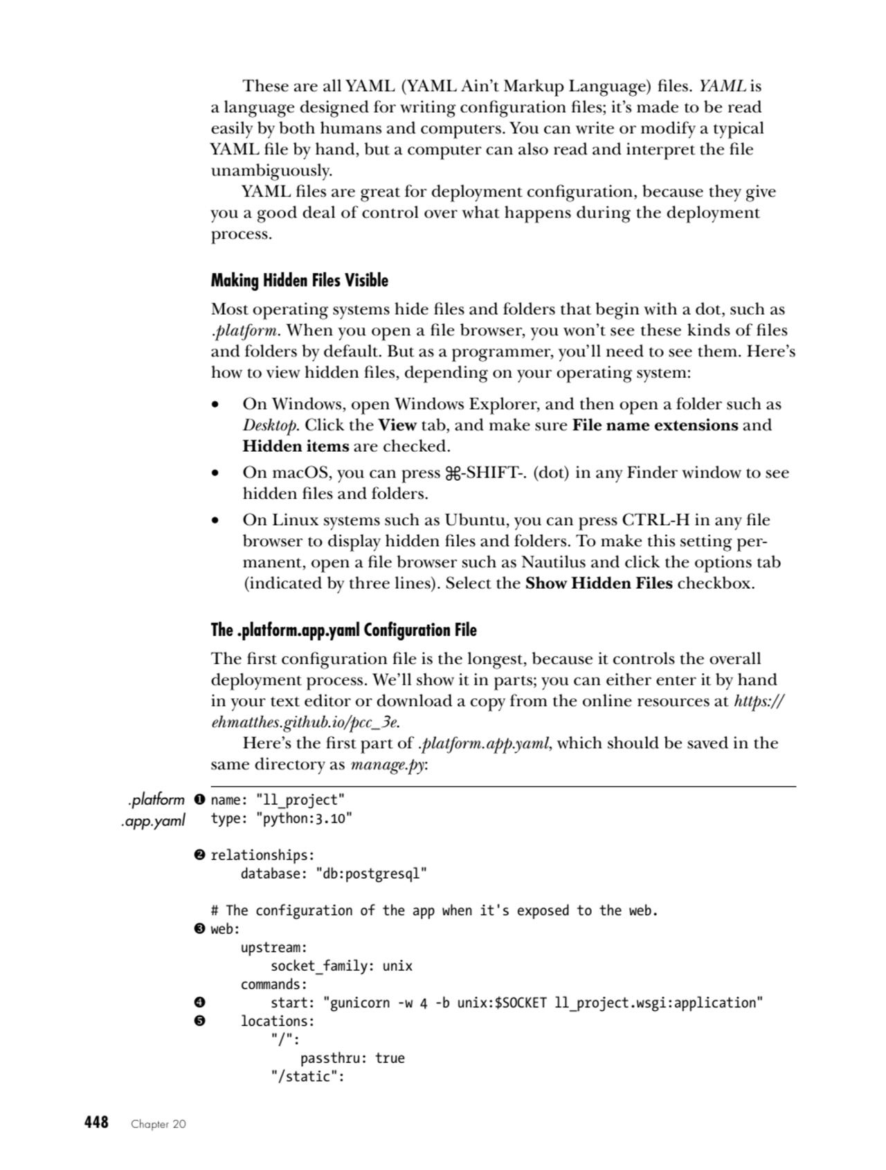 448   Chapter 20
These are all YAML (YAML Ain’t Markup Language) files. YAML is 
a language desig…