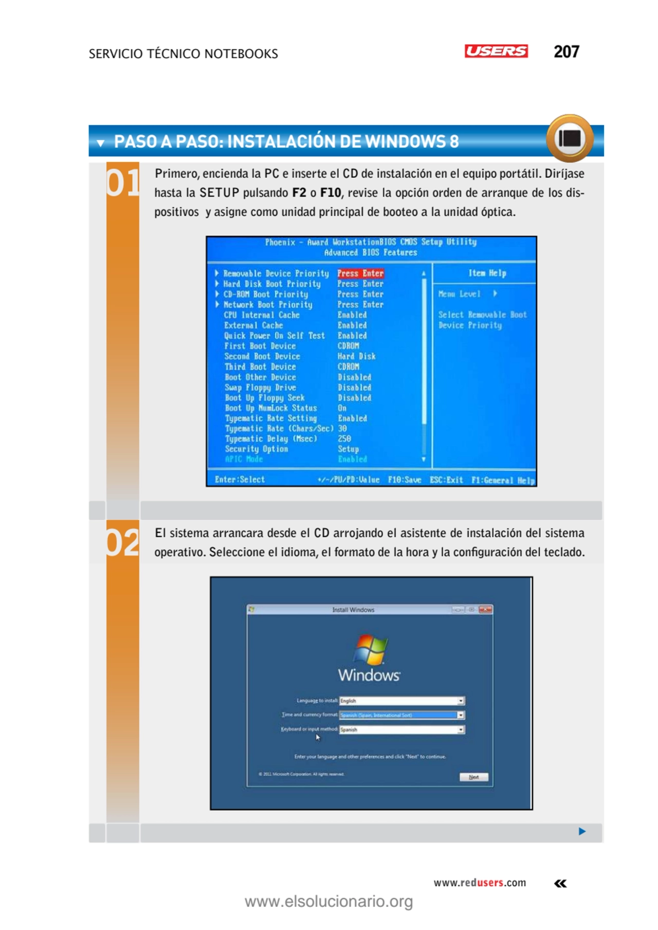 servicio técnico Notebooks 207
www.redusers.com
PASO A PASO: Instalación de Windows 8
Primero, e…