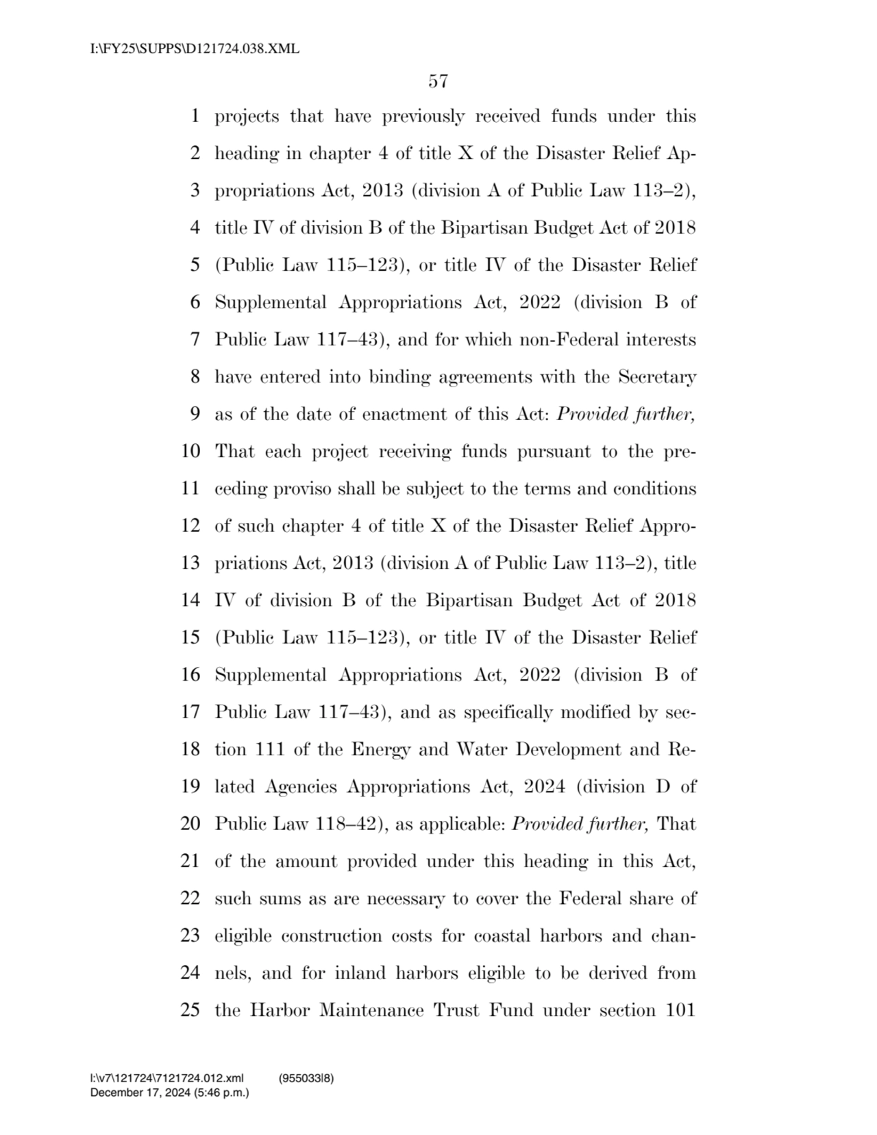 57 
1 projects that have previously received funds under this 
2 heading in chapter 4 of title X …