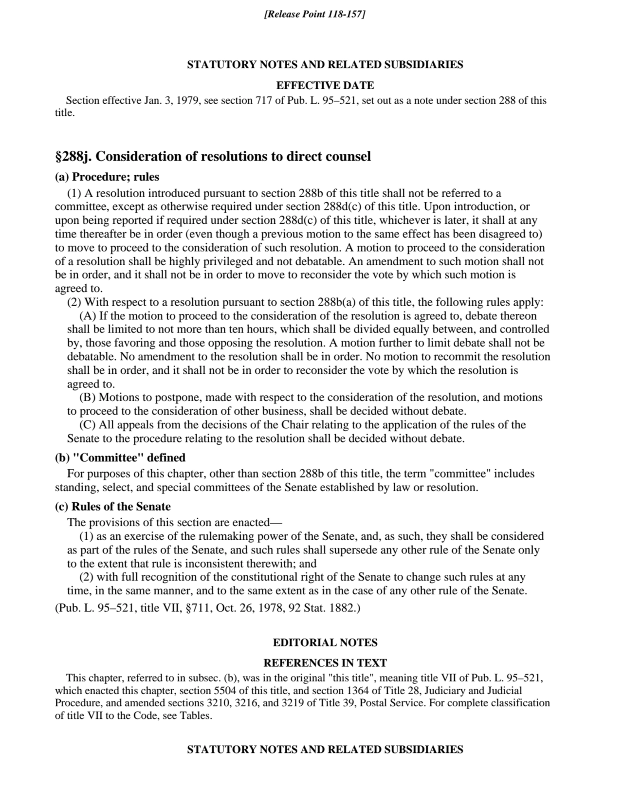 STATUTORY NOTES AND RELATED SUBSIDIARIES
EFFECTIVE DATE
Section effective Jan. 3, 1979, see secti…