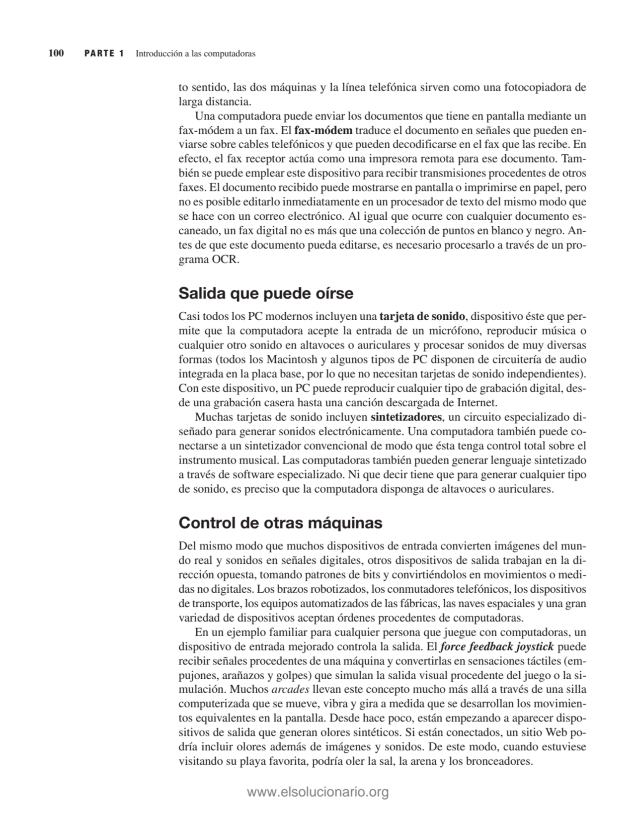 to sentido, las dos máquinas y la línea telefónica sirven como una fotocopiadora de
larga distanci…