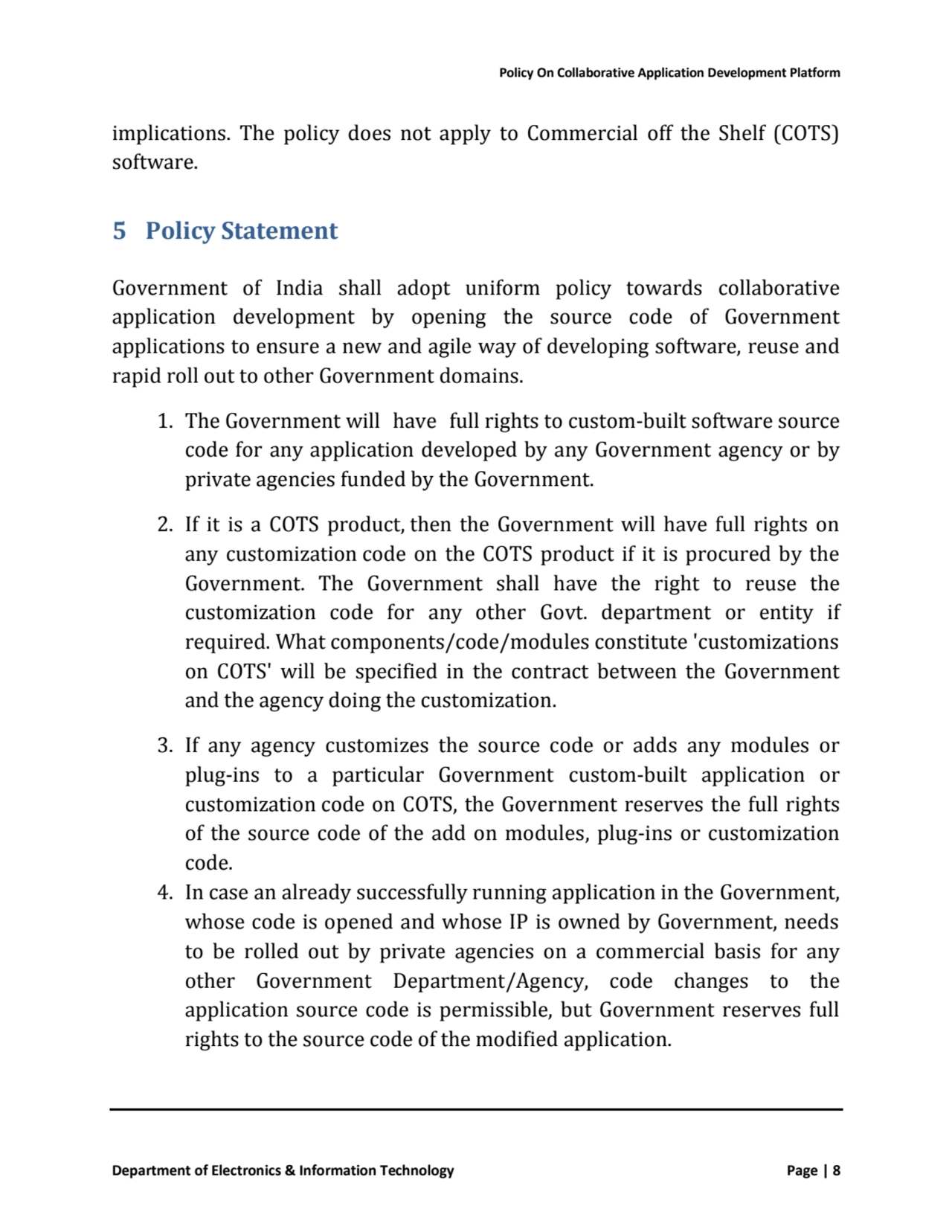 Policy On Collaborative Application Development Platform
Department of Electronics & Information T…